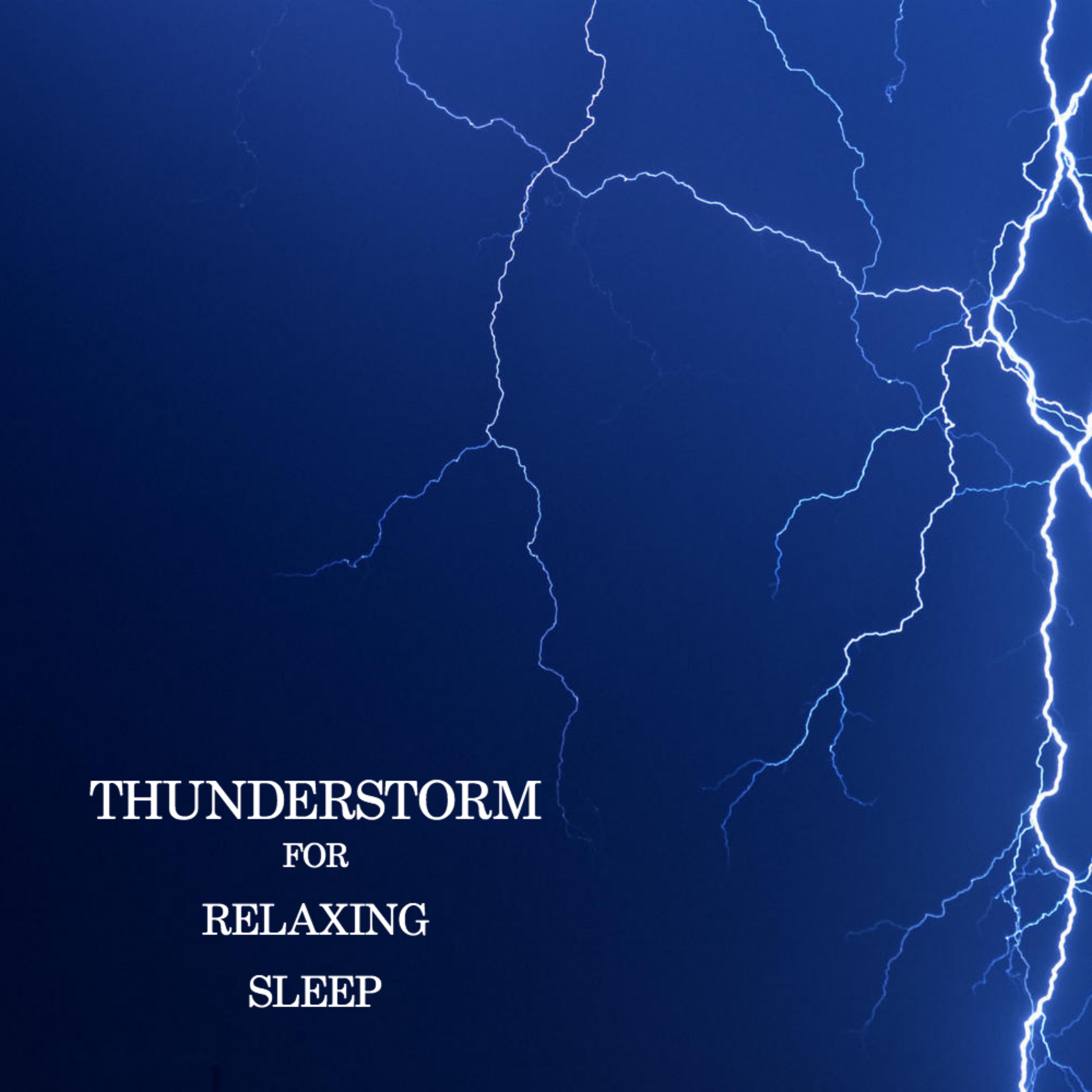 Thunderstorm for Relaxing Sleep
