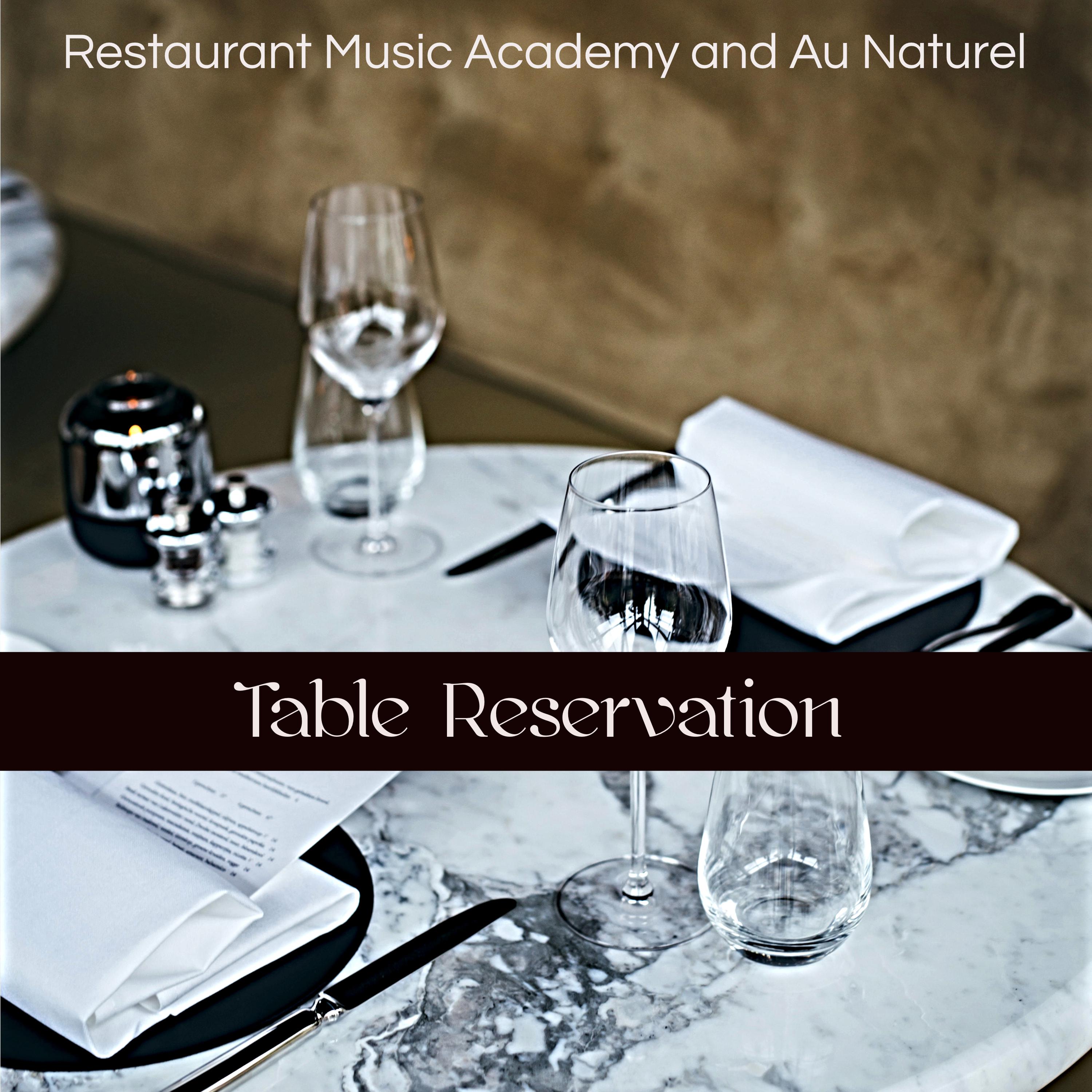 Table Reservation – Bossa Nova Jazz and Piano Bar Restaurant Music Playlist
