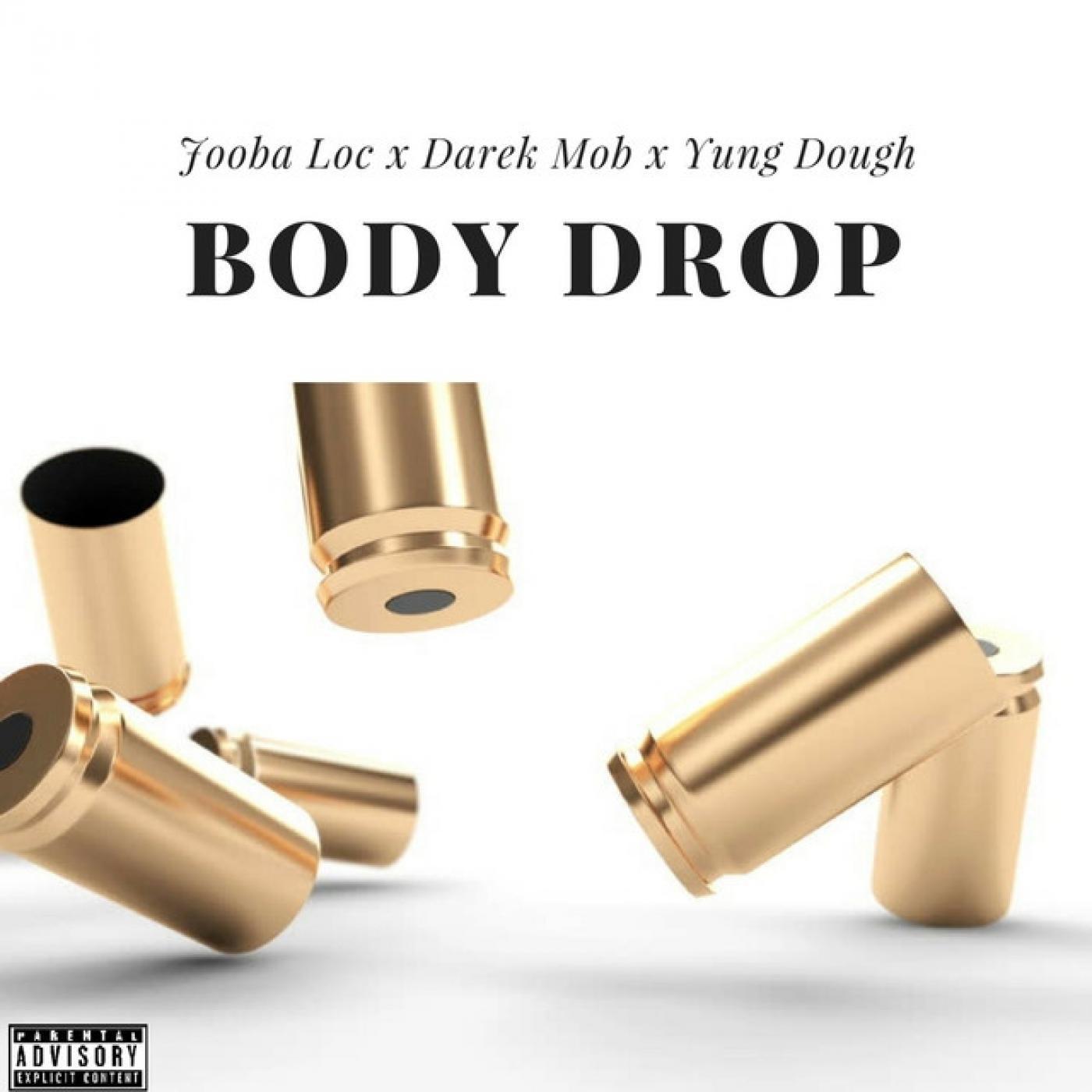 Body Drop Feat. Yung Dough, Darek Mob