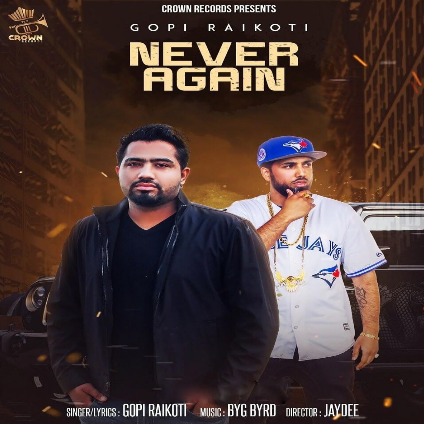 Never Again (feat. Byg Byrd)