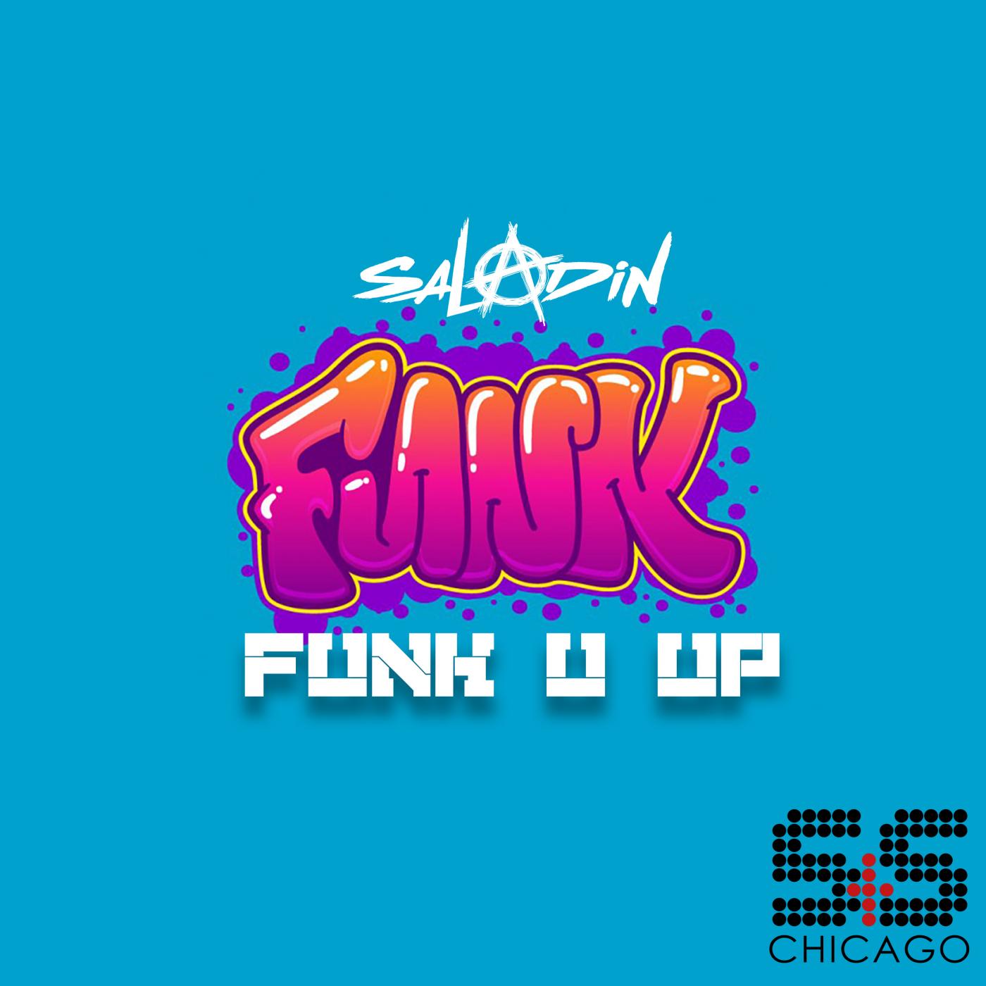 Funk U Up (Fat V & DJ Skip S&S Remix)