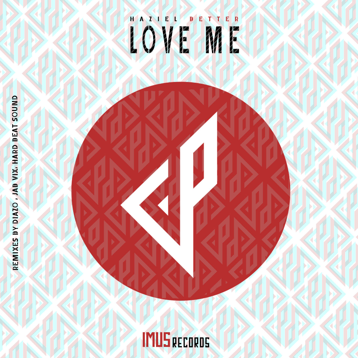 Love Me (Hard Beat Sound Remix)