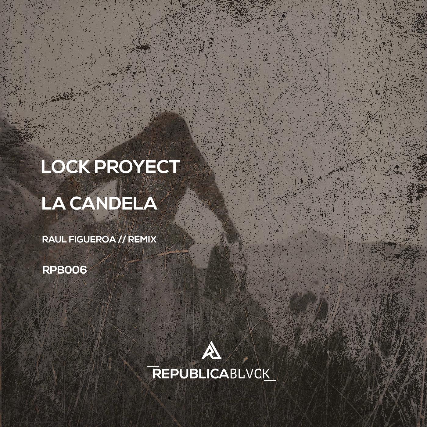 La Candela (Raul Figueroa Remix)