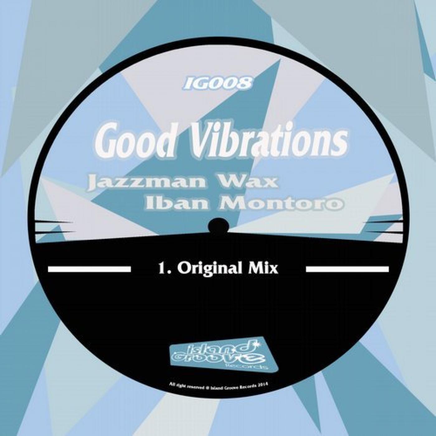 Good Vibrations (Original Mix)