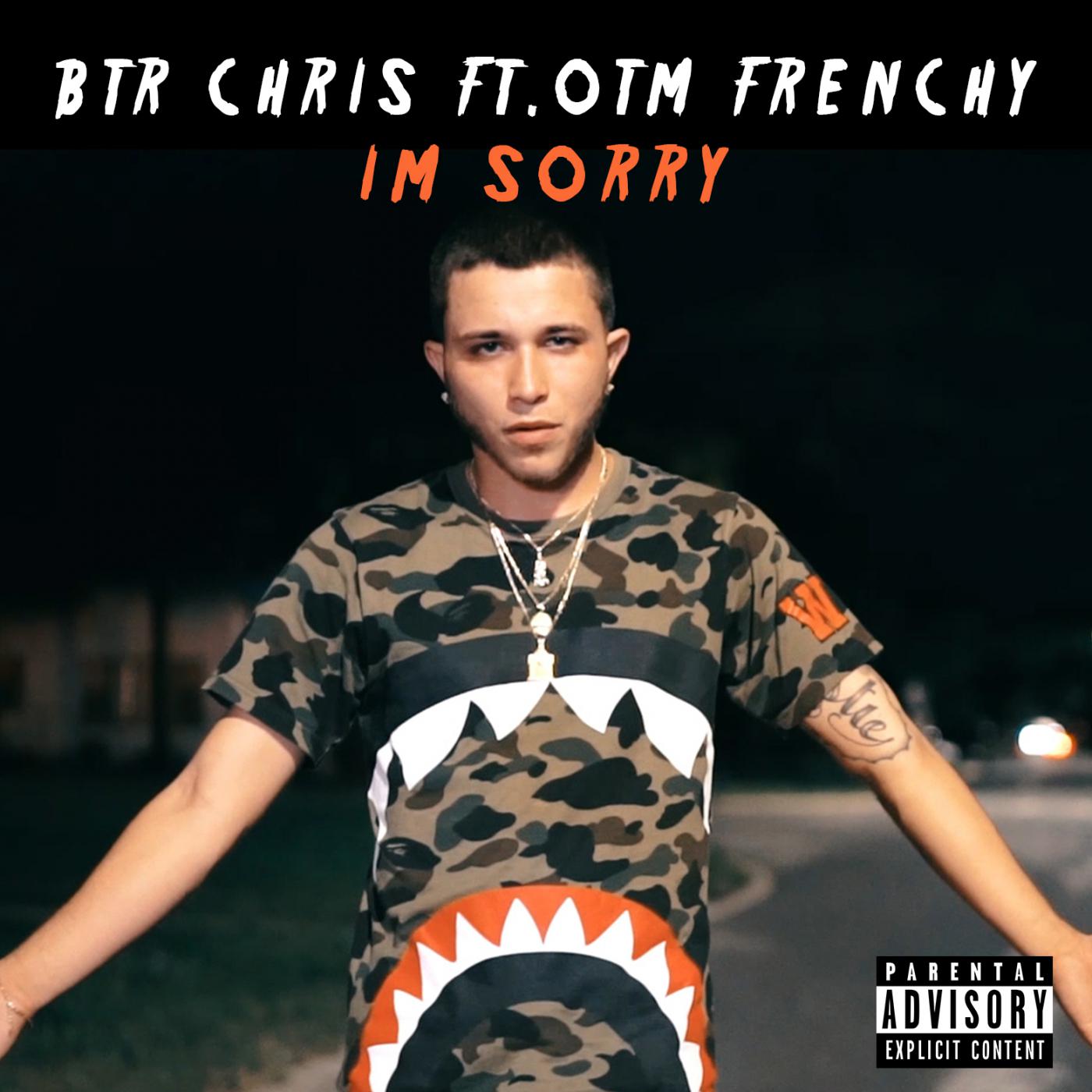 I'm Sorry (Feat. OTM Frenchyy)