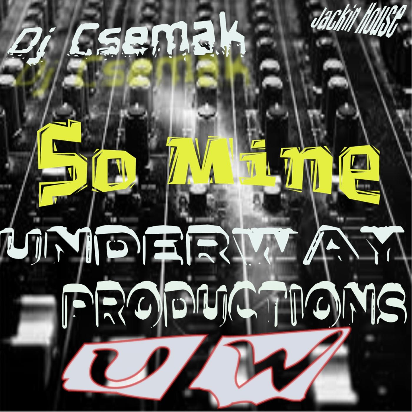 So Mine (Original Mix)