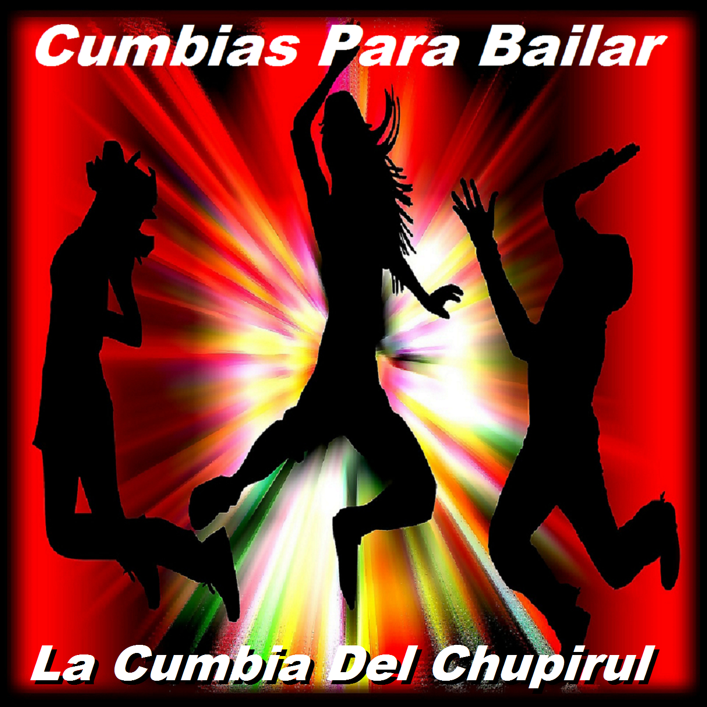 La Cumbia Del Chupirul