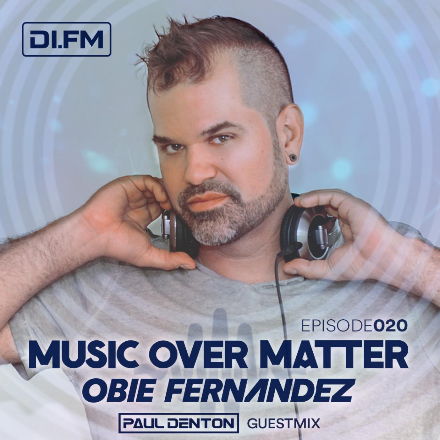 Music Over Matter 020, incl. Paul Denton Guestmix