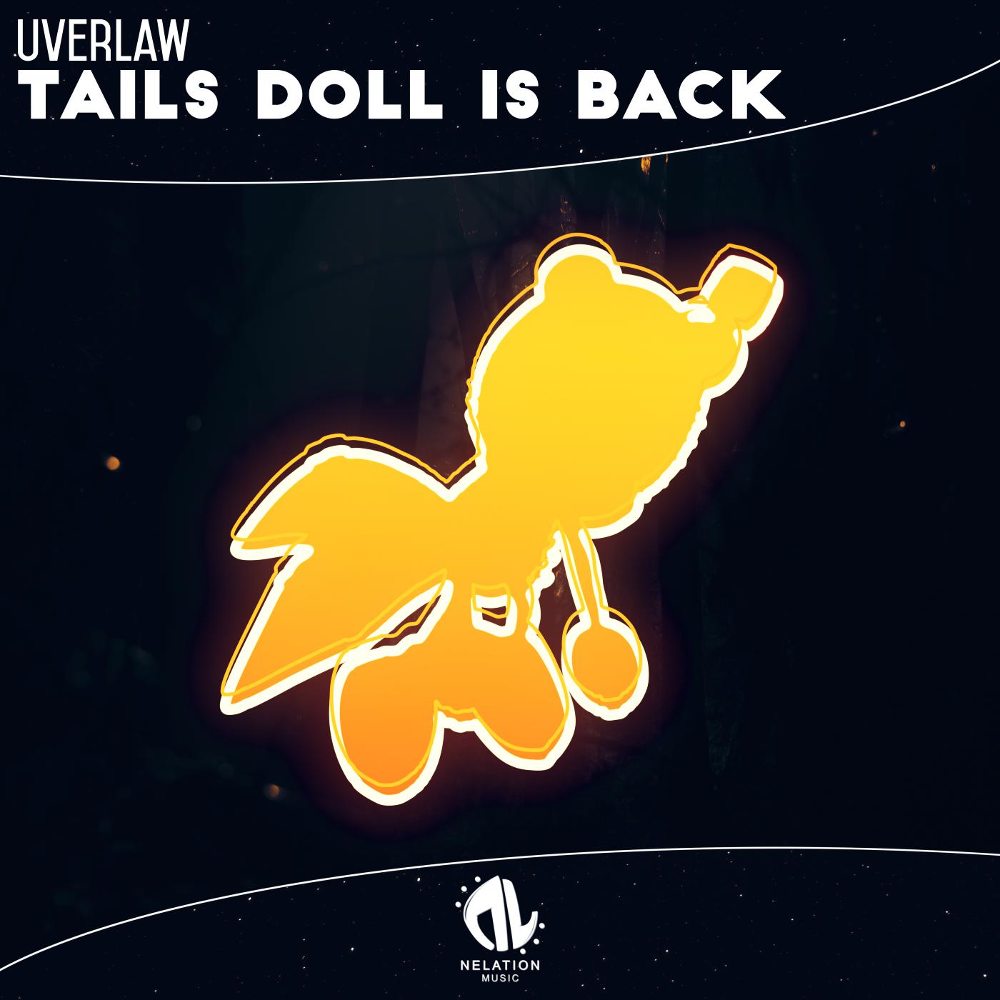 Tails Doll is back