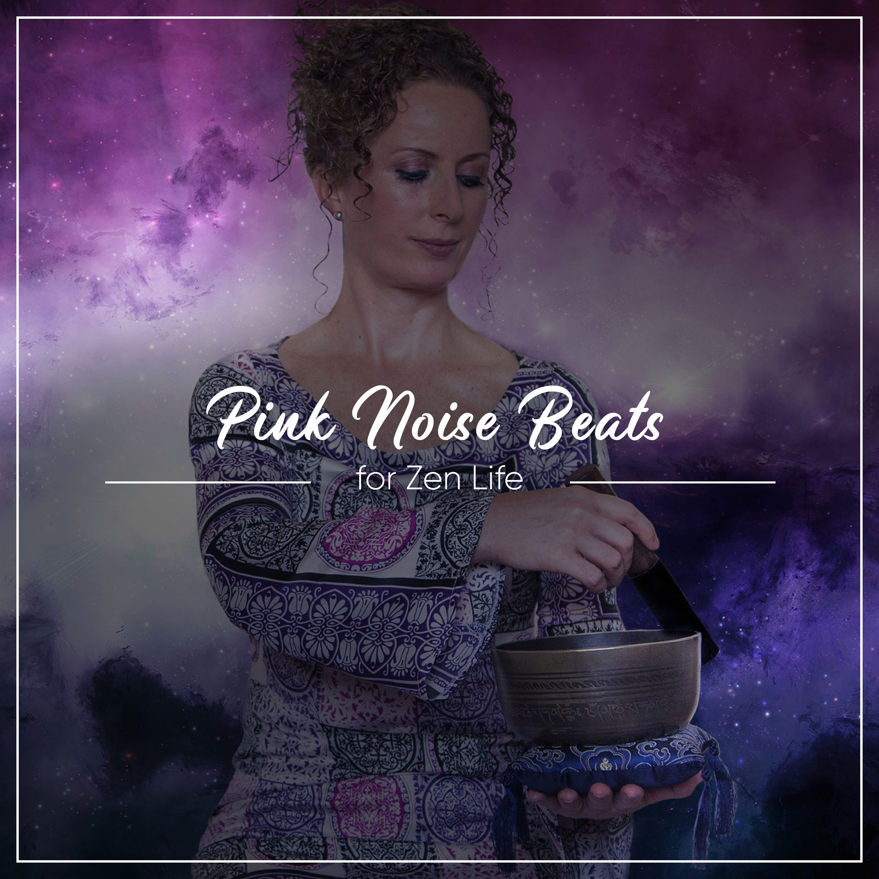 19 Pink Noise Beats for a Zen Life