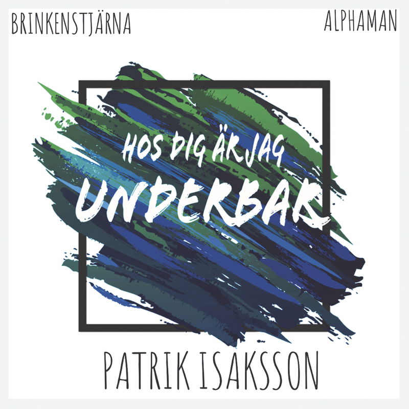 Hos dig är jag underbar (Instrumental)