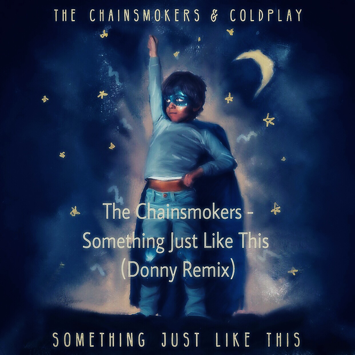 Something Just Like This (Donny Remix)