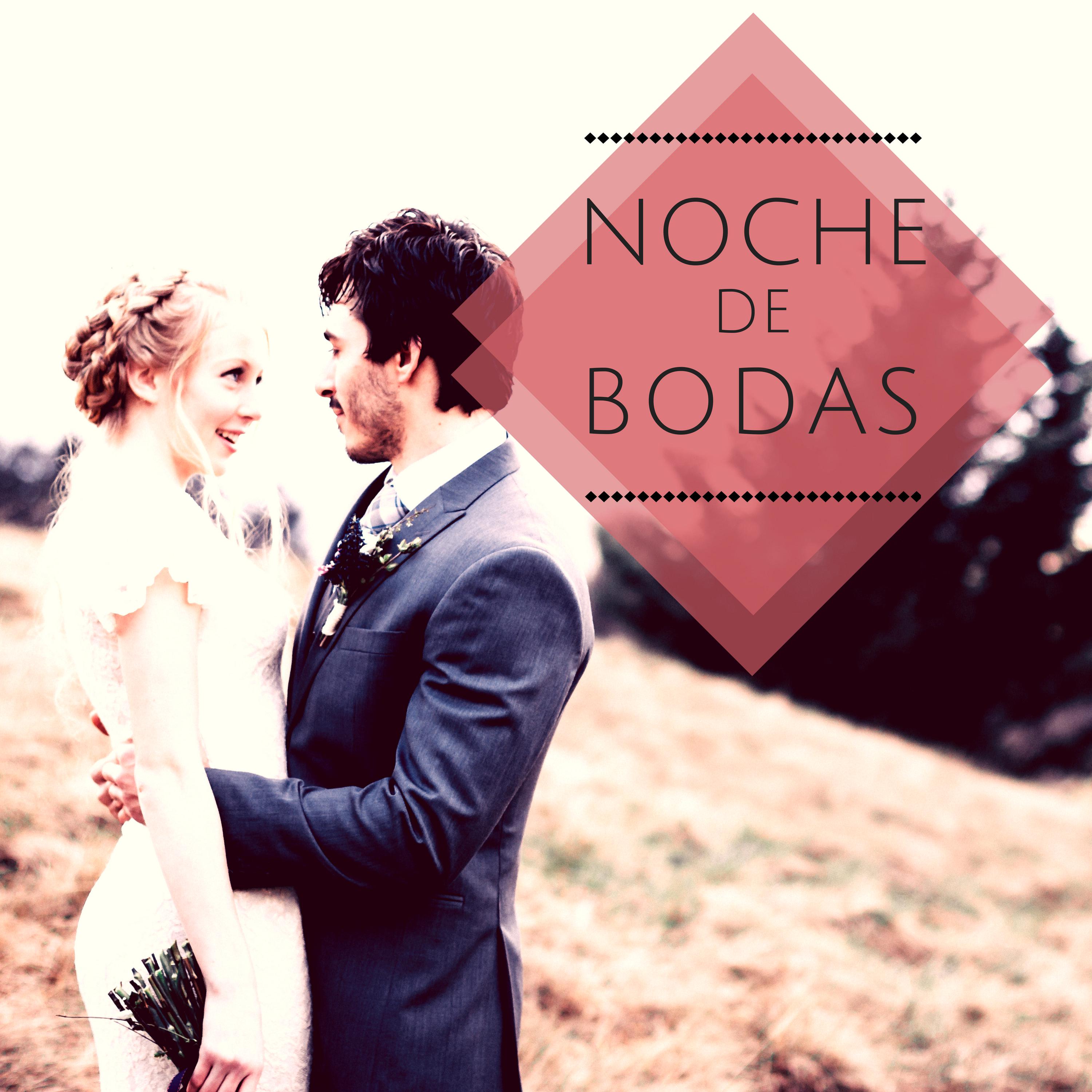 Noche de Bodas