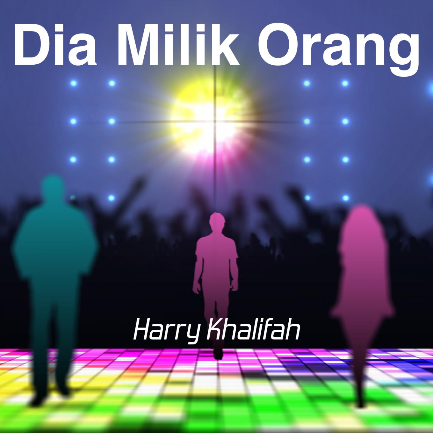 Dia Milik Orang