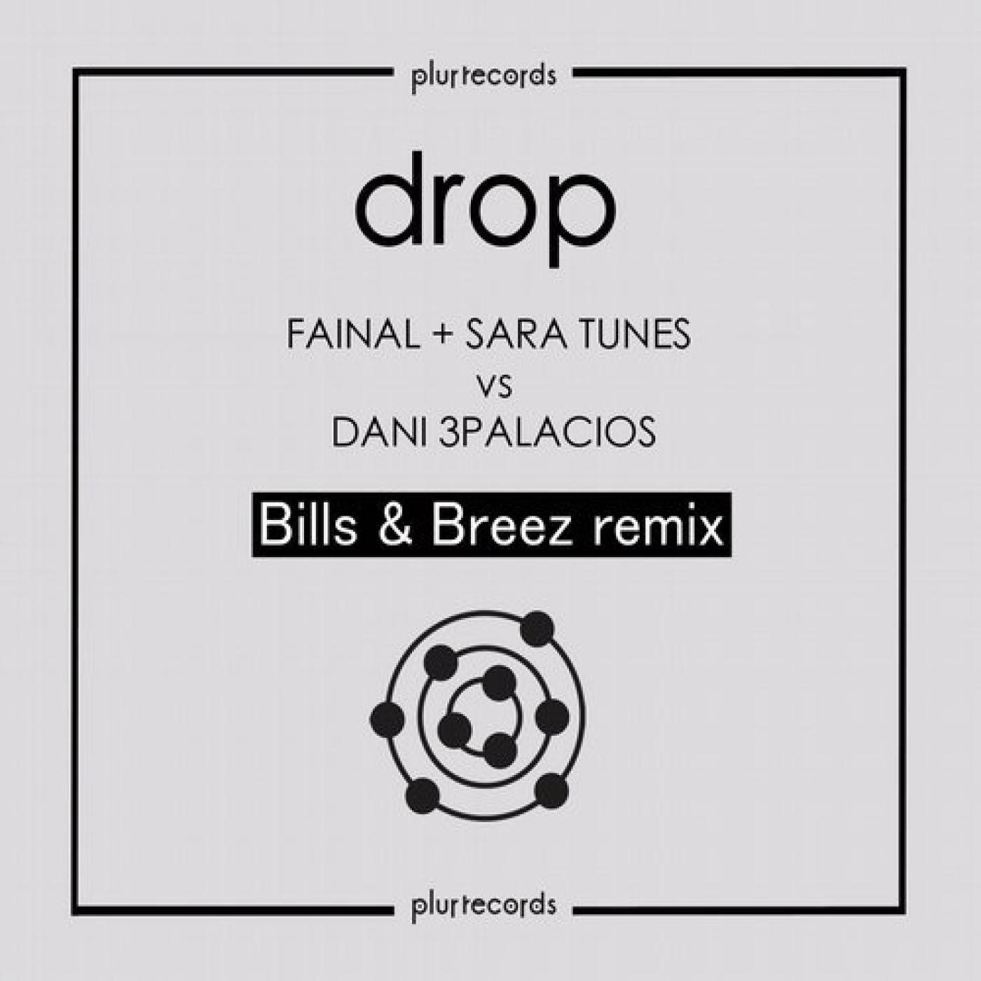 Drop (feat. Dani 3Palacios) [Bills & Breez Remix]