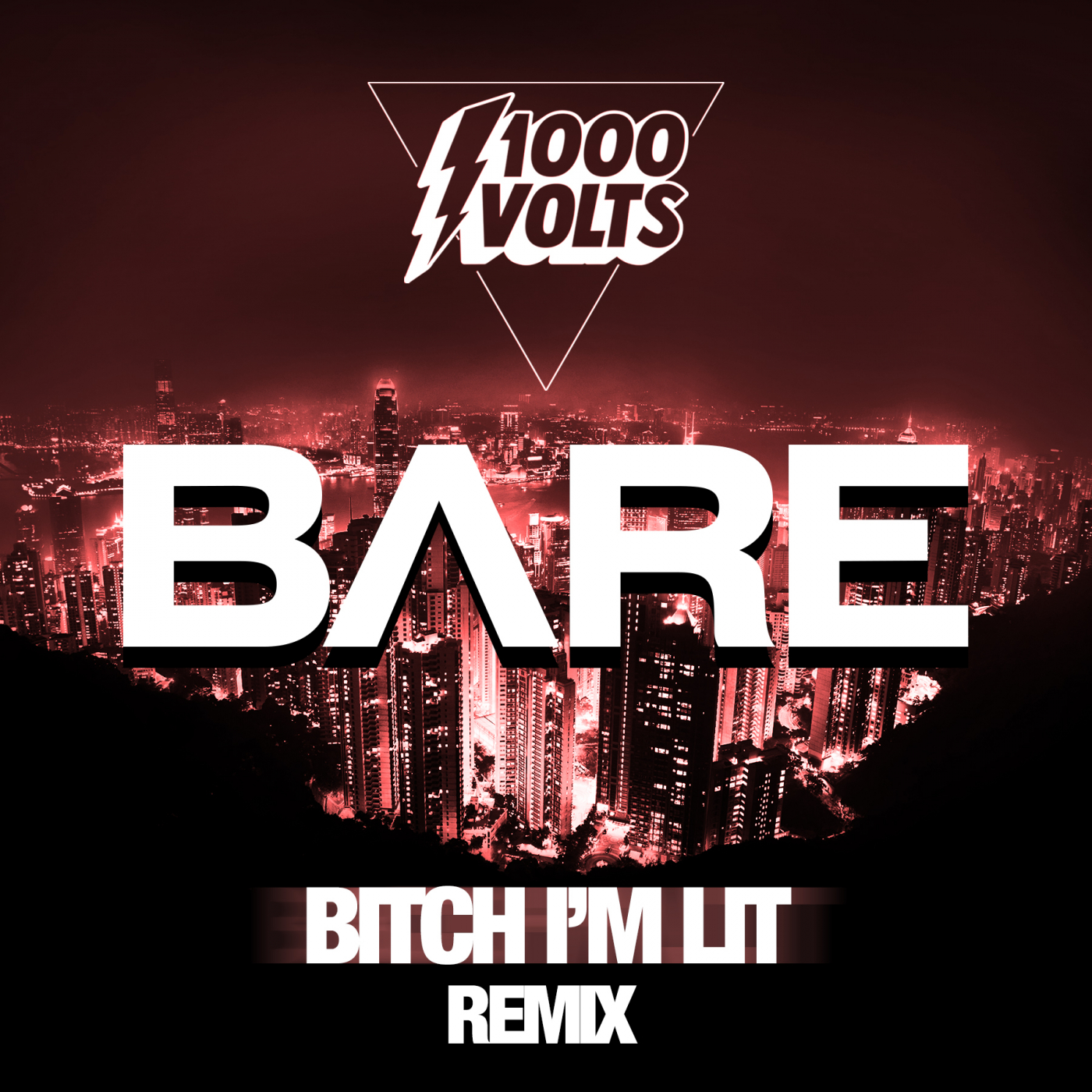 Bitch I'm Lit (BARE Remix)