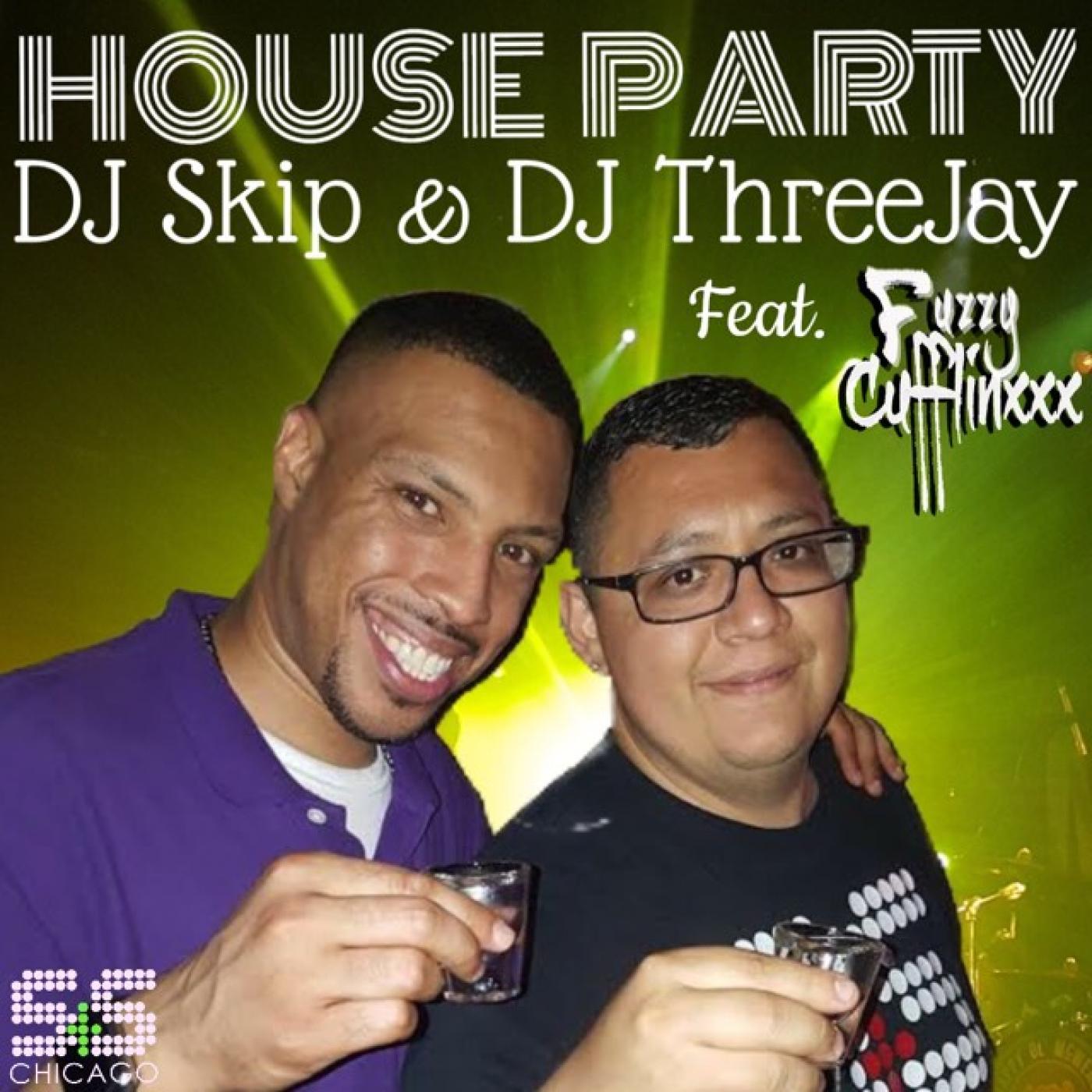 House Party Feat Fuzzy Cufflinxxx (Fat V & DJ Skip S&S Remix)