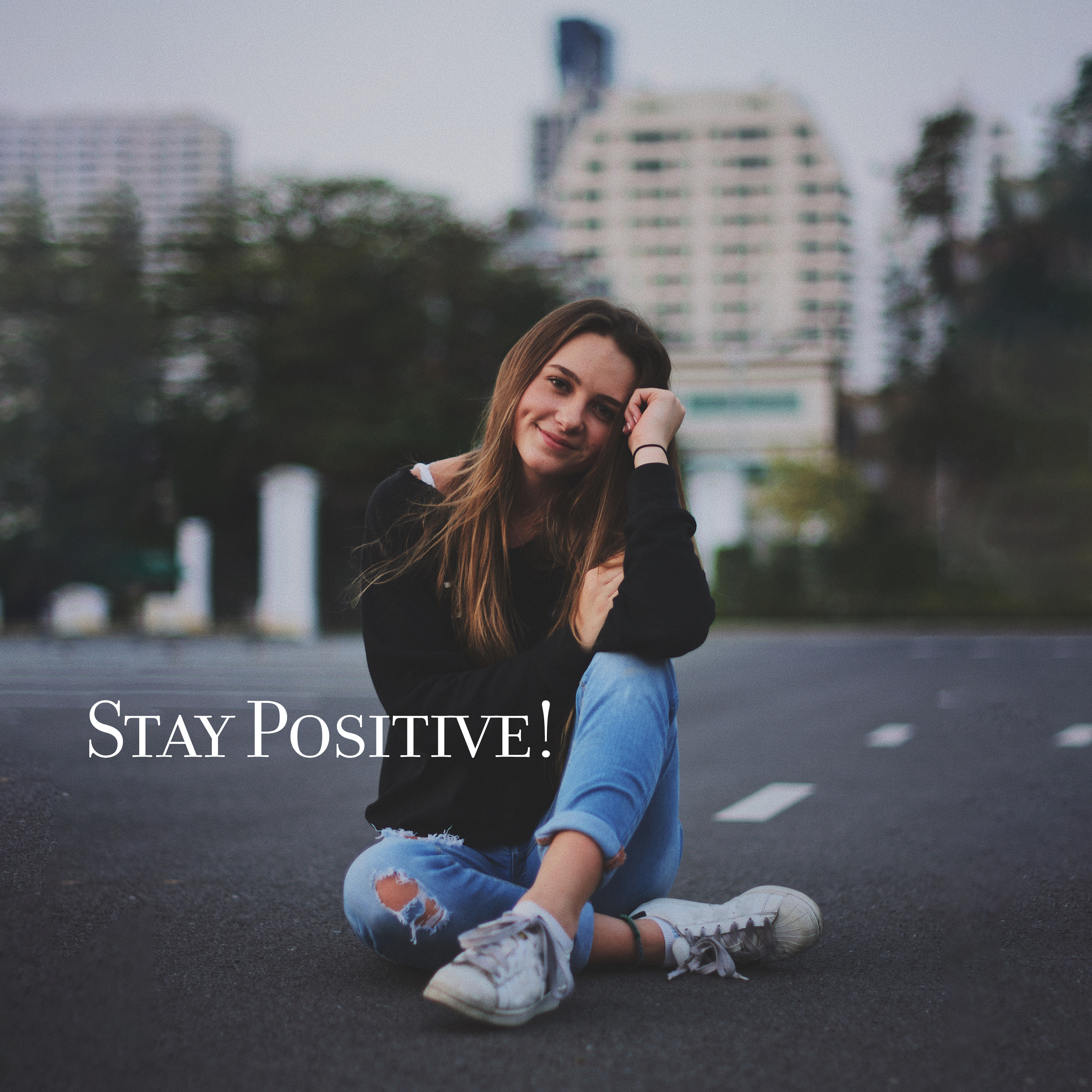 Stay Positive!