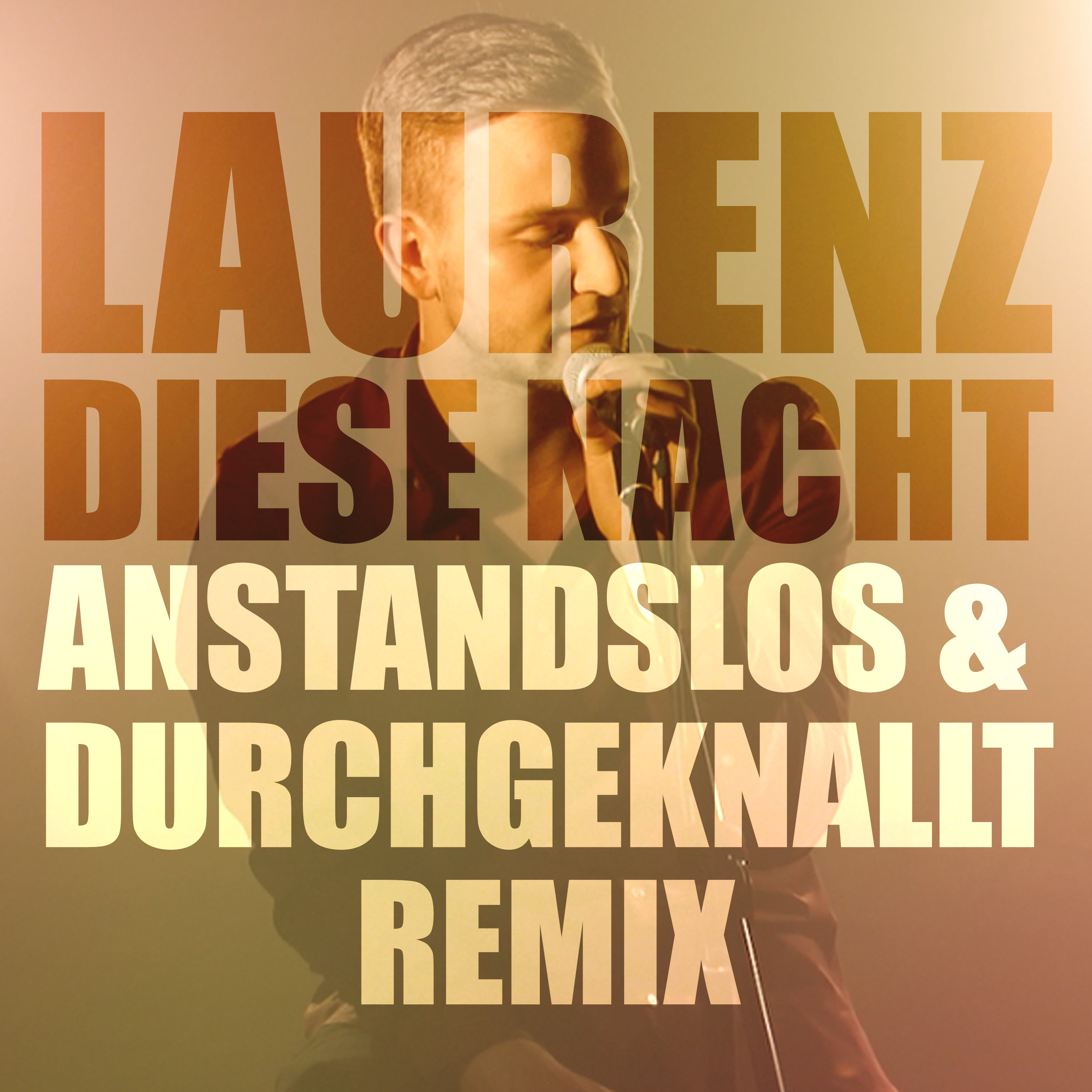 Diese Nacht (Anstandslos & Durchgeknallt Extended Mix)