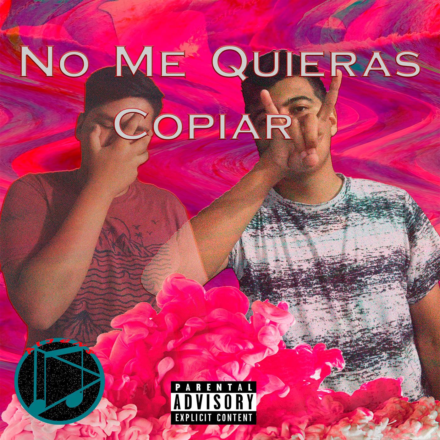 No Me Quieras Copiar