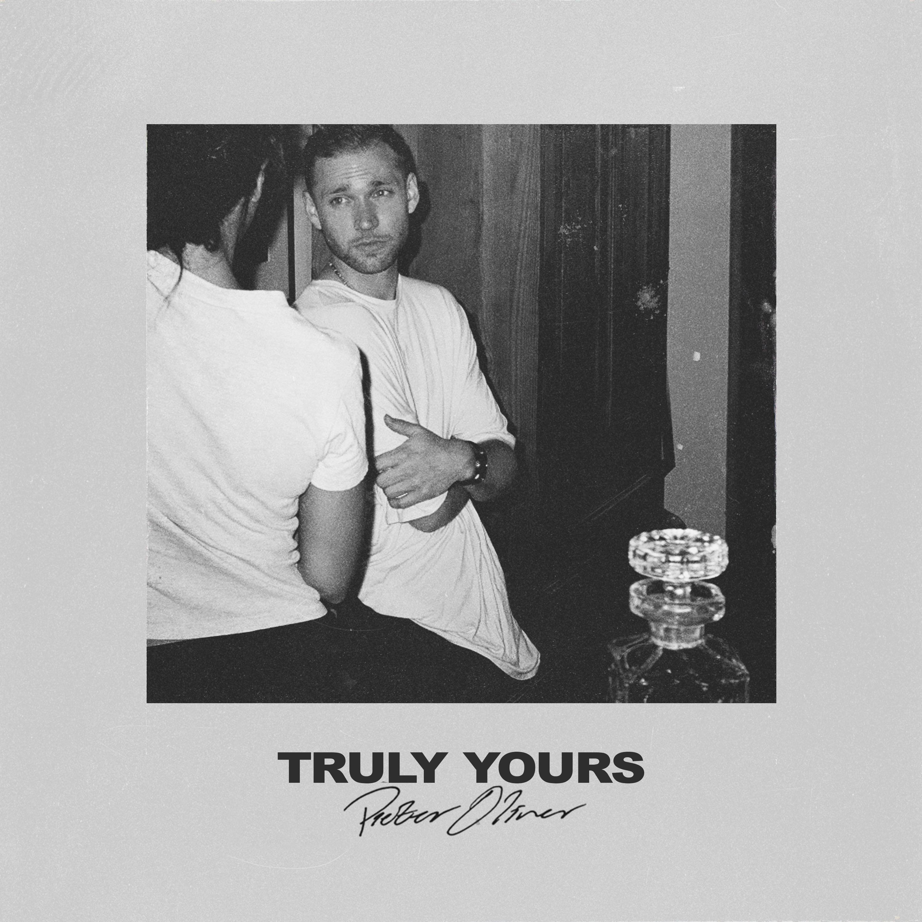 Truly Yours