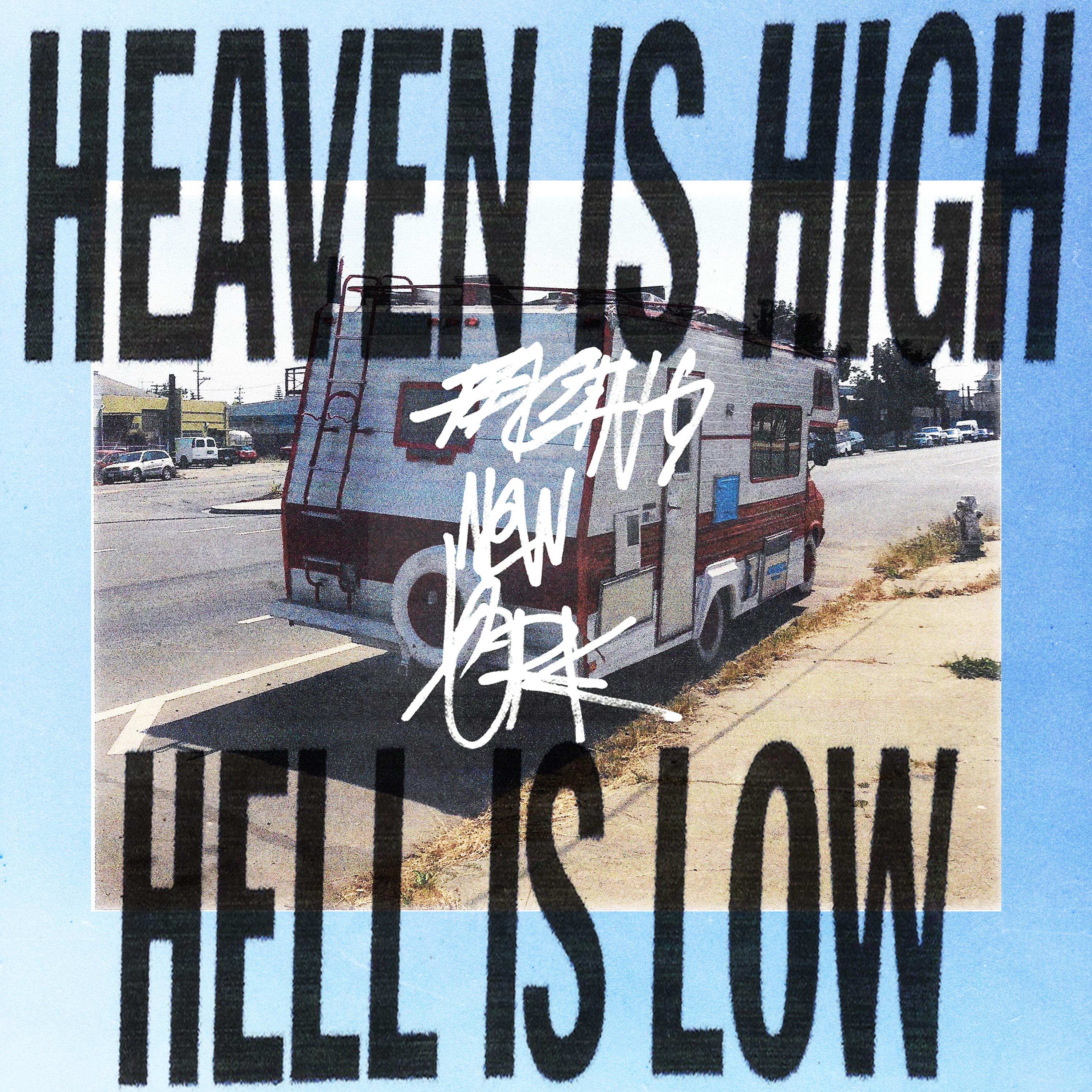 Heaven is High Hell is Low