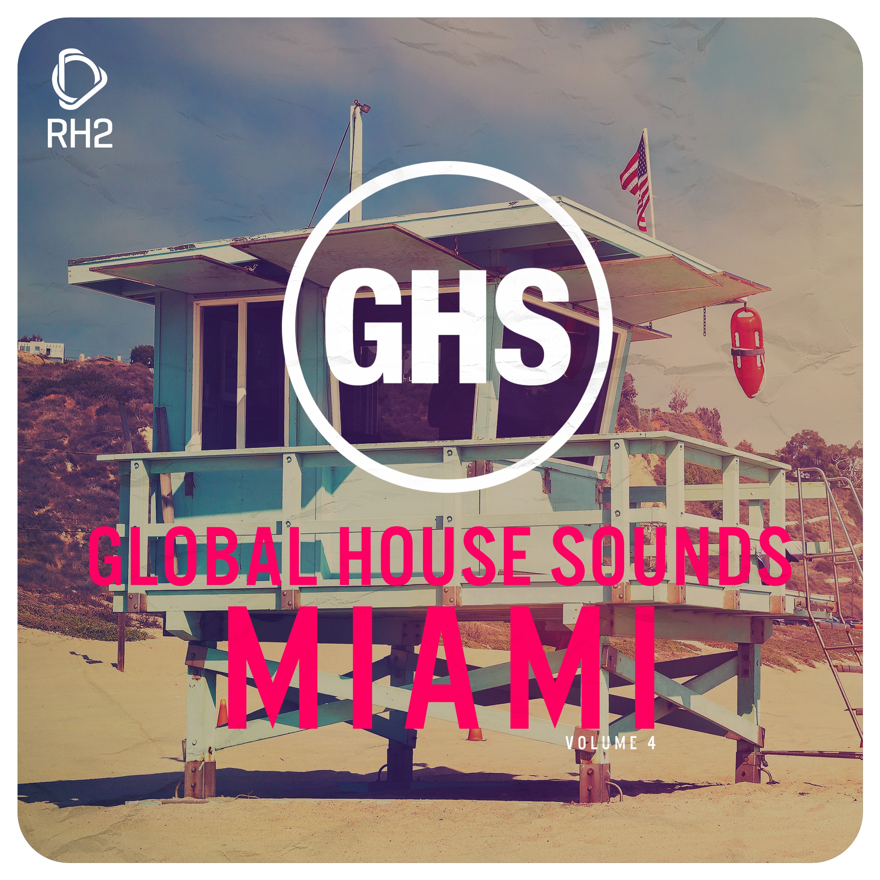 Global House Sounds - Miami, Vol. 4