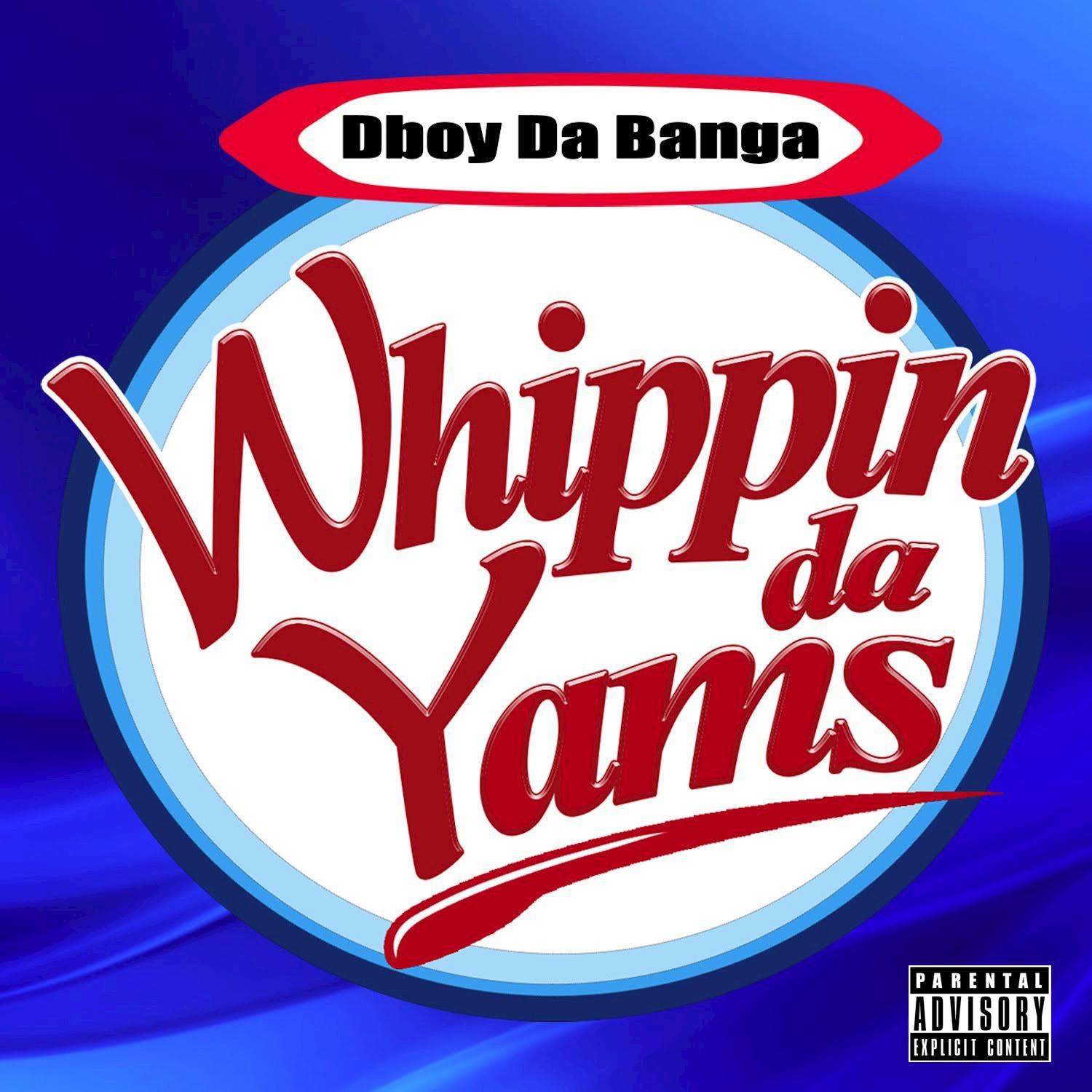 Whippin da Yams (Clean)