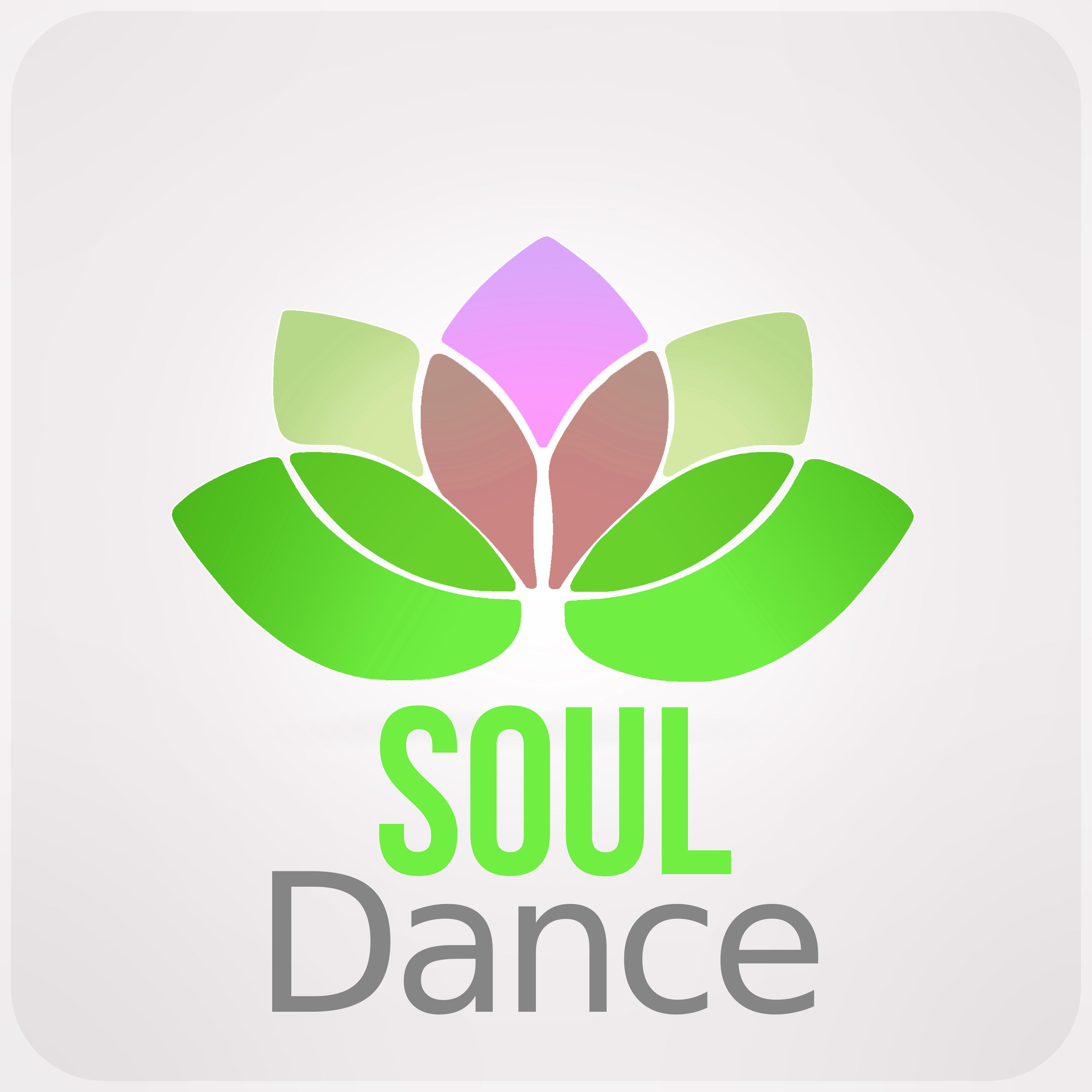 Soul Dance - Yoga Relaxing Meditation Music, Connect Your Body, Mind and Soul, Spirited Sensual Sounds for Yoga Practice and Pilates Exercises, Instrumental and Nature Sounds