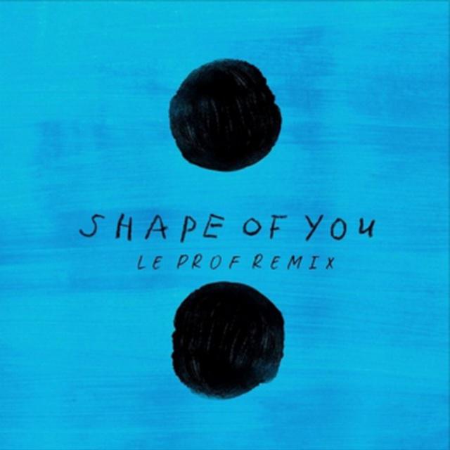 Shape Of You (Le Prof Afro Tropical Edit) 