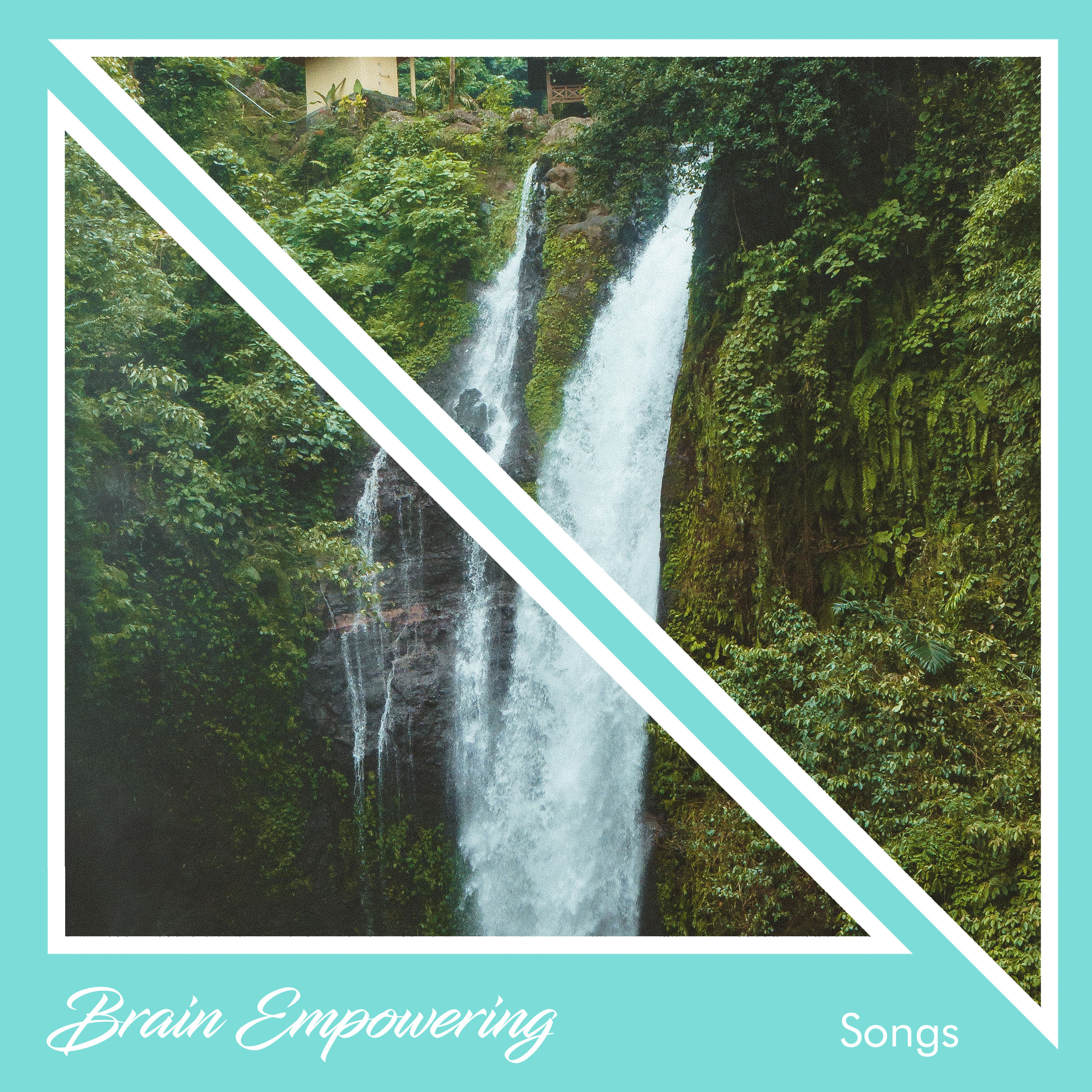 #19 Brain Empowering Songs for Relaxation