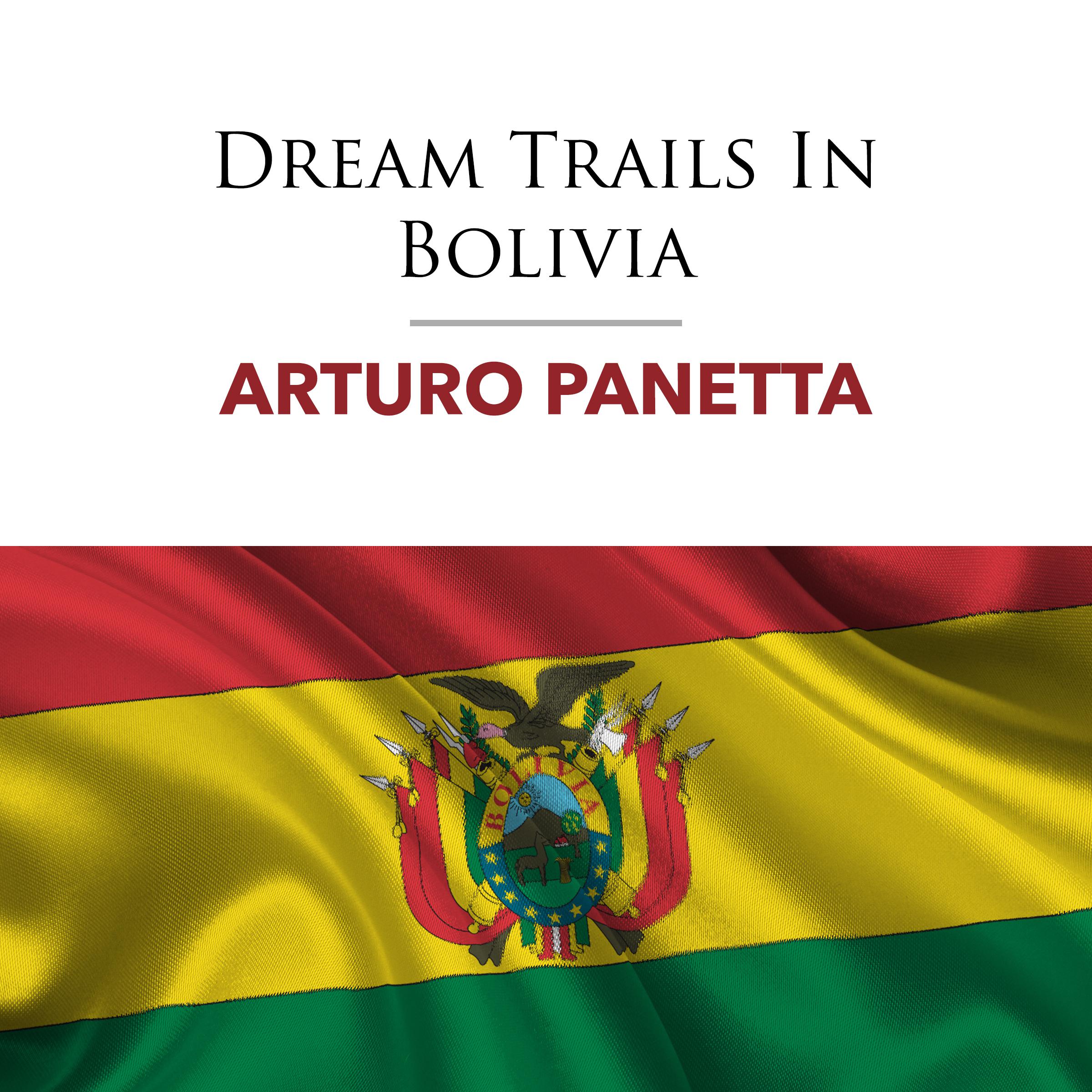 Dream Trails In Bolivia