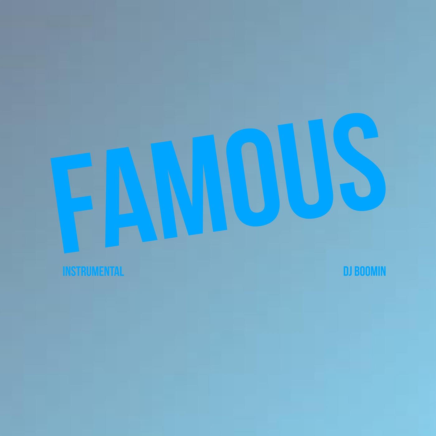 Famous (Instrumental)