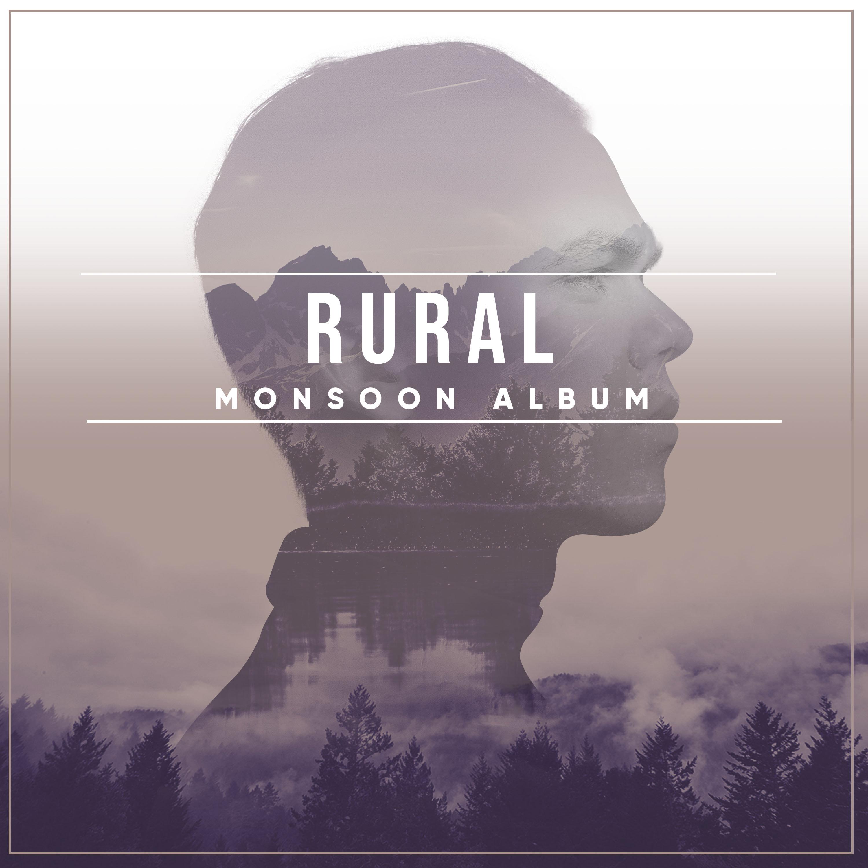 #20 Rural Monsoon Album as White Noise for Meditation & Massage