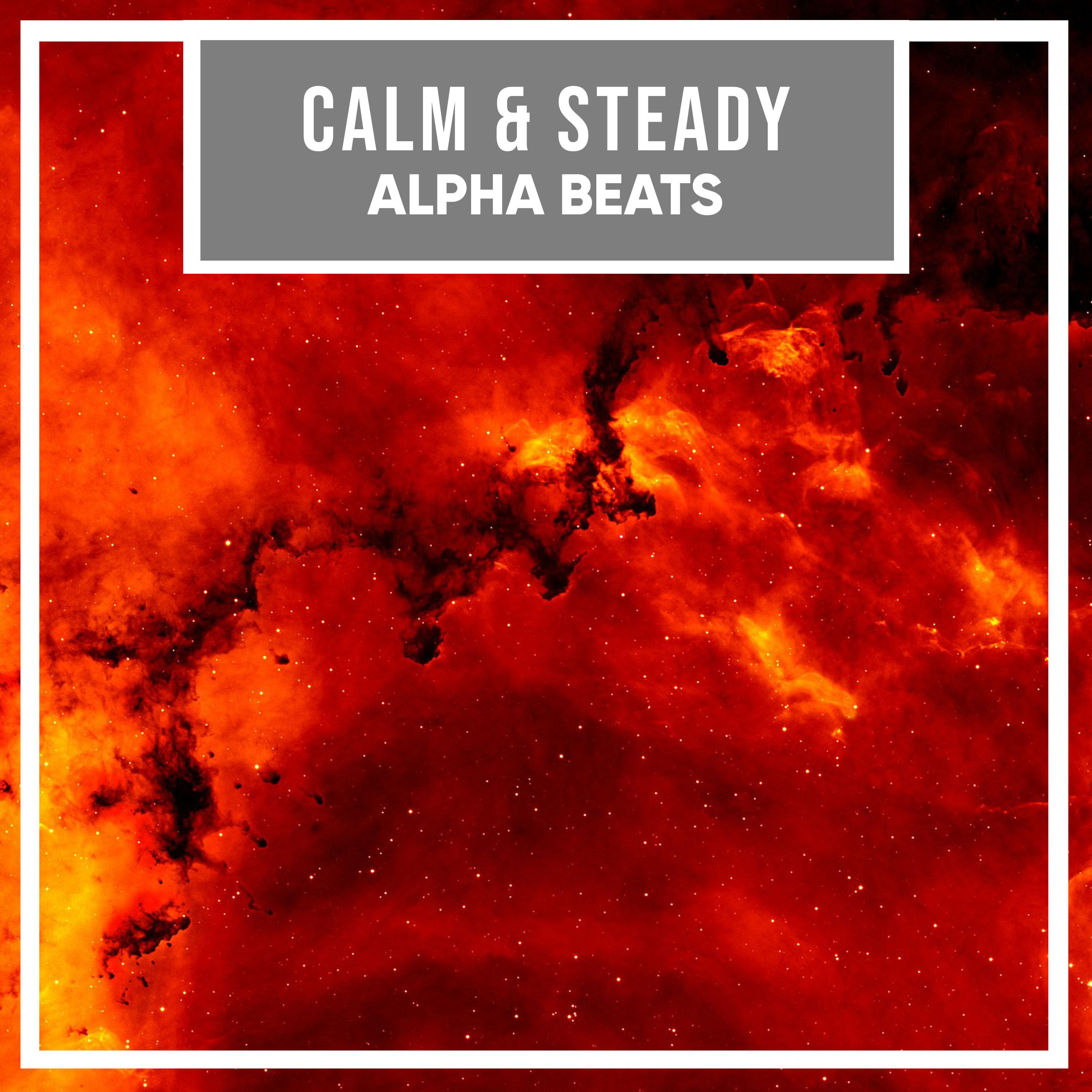#11 Calm & Steady Alpha Beats
