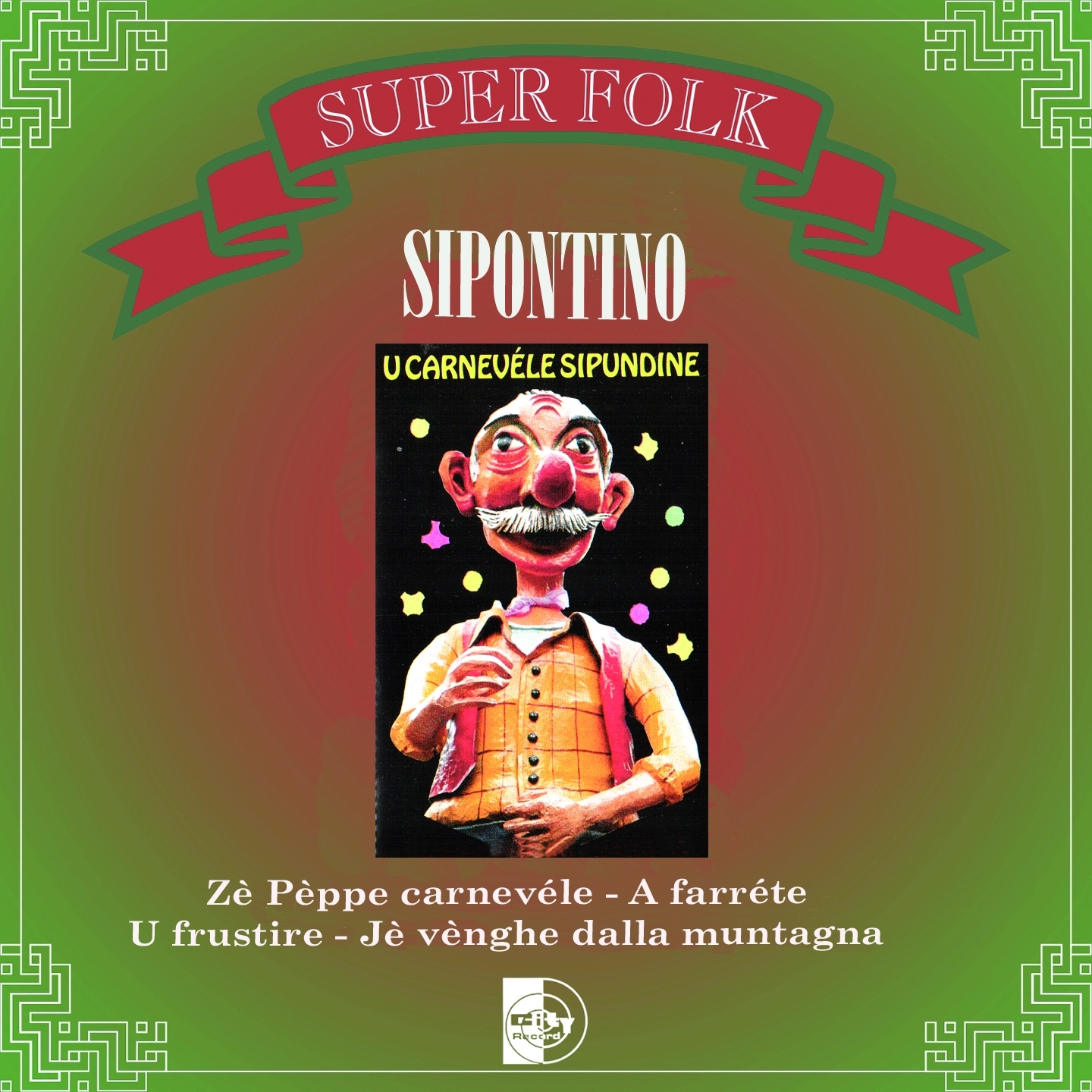 Super Folk Sipontino : U carnevéle sipundine