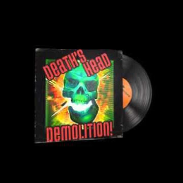 Deaths Head Demolition