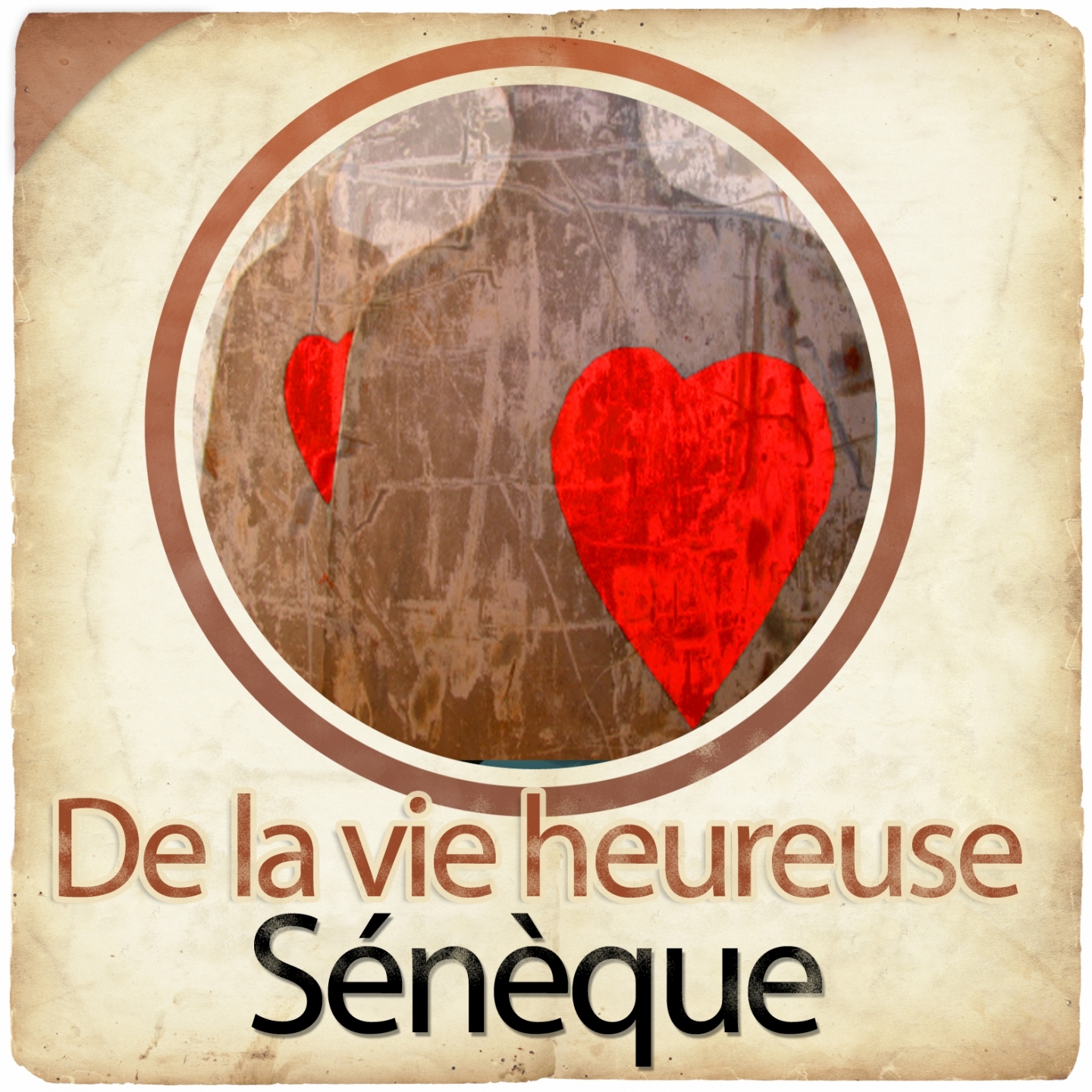 Sénèque : De la vie heureuse