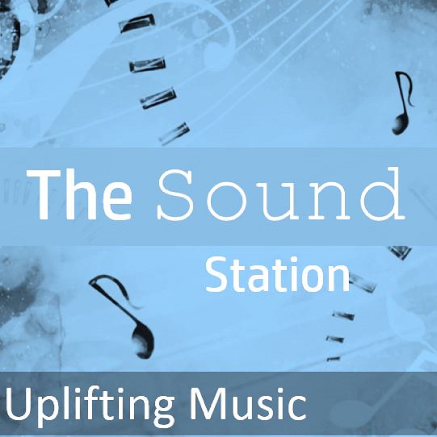 The Sound Station: Uplifting Music