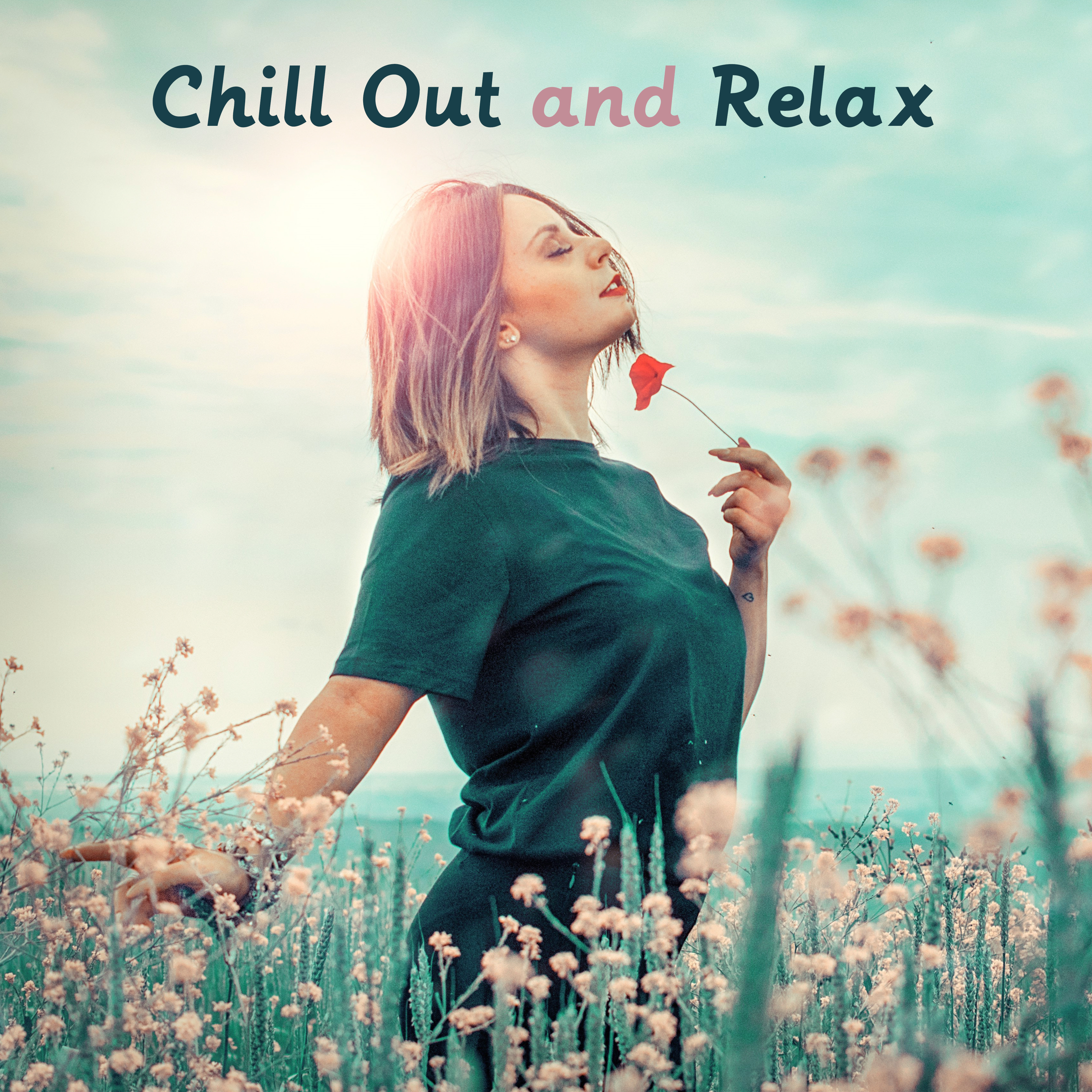 Chill Out and Relax