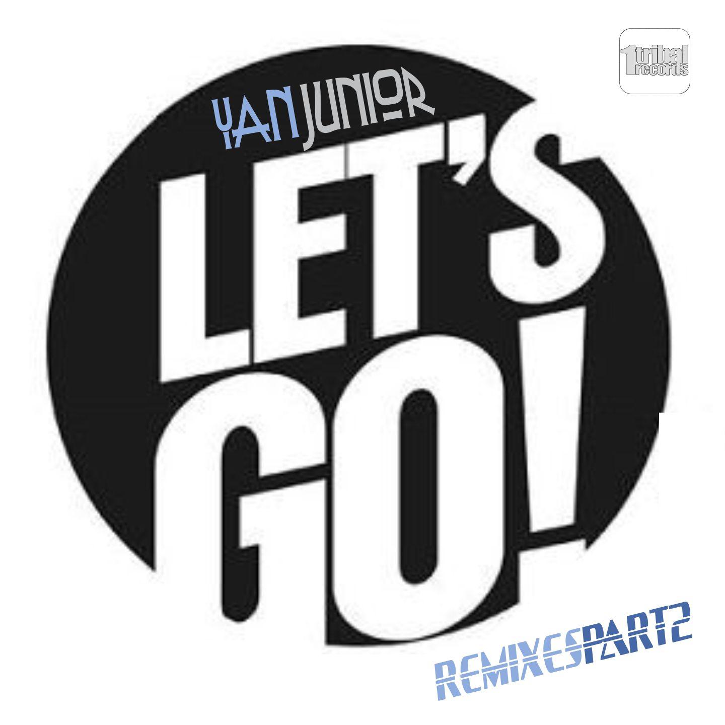 Let's Go (Remixes, Pt. 2)