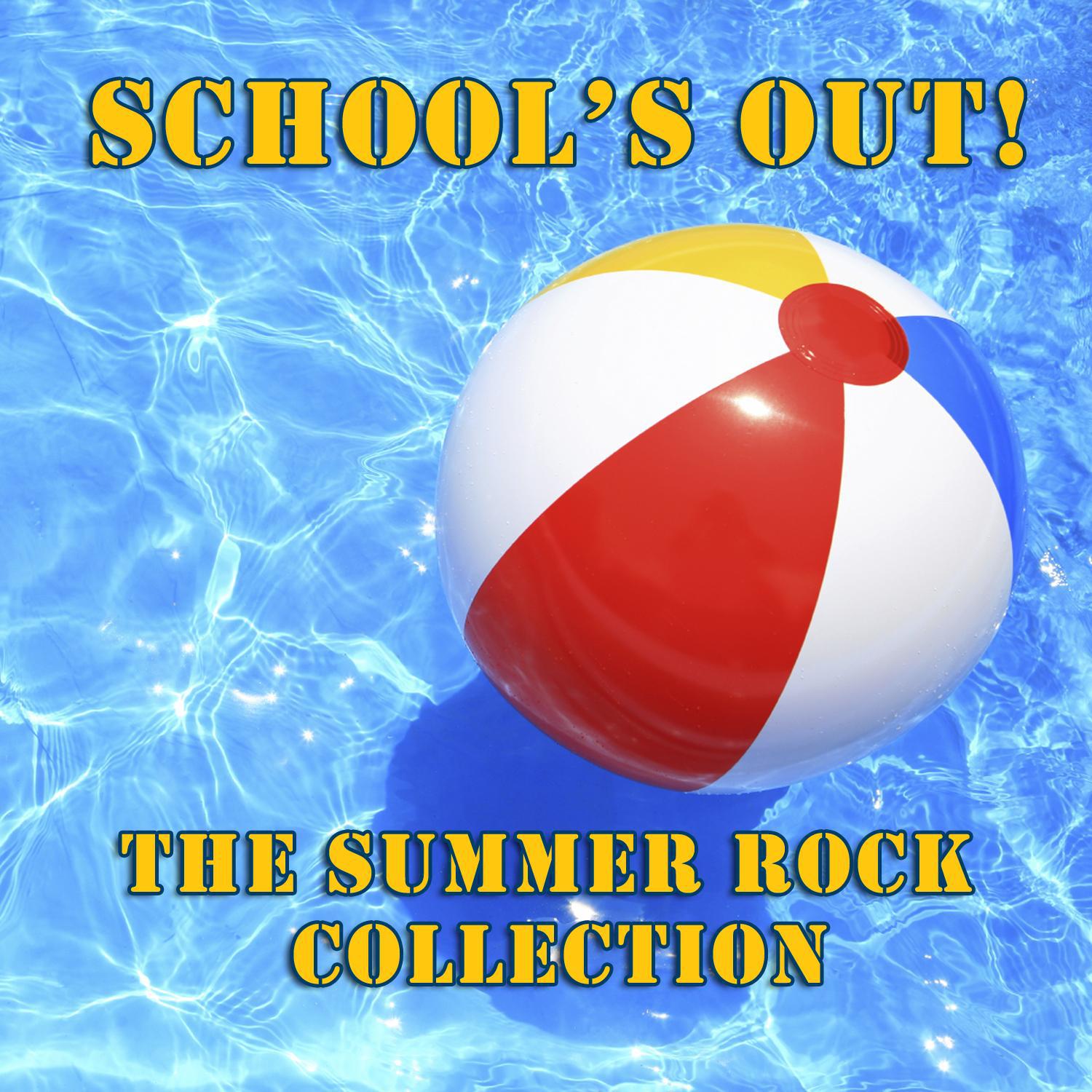 School's Out - The Summer Rock Collection