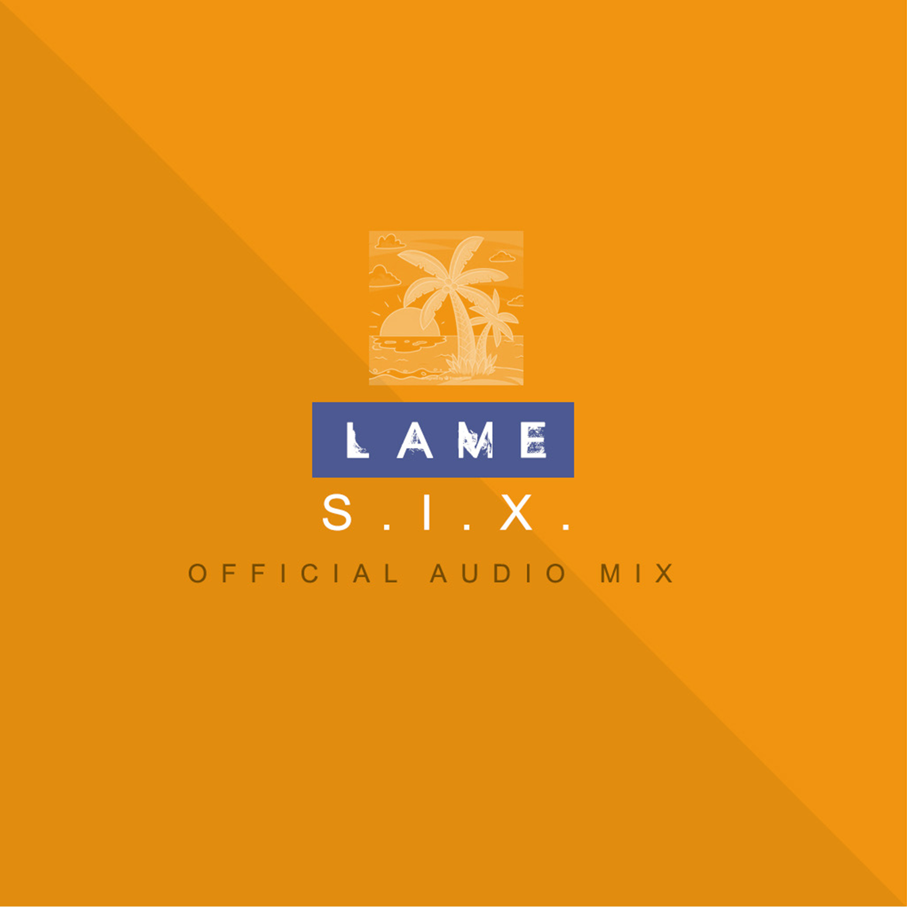 Lame (Lame Remix)