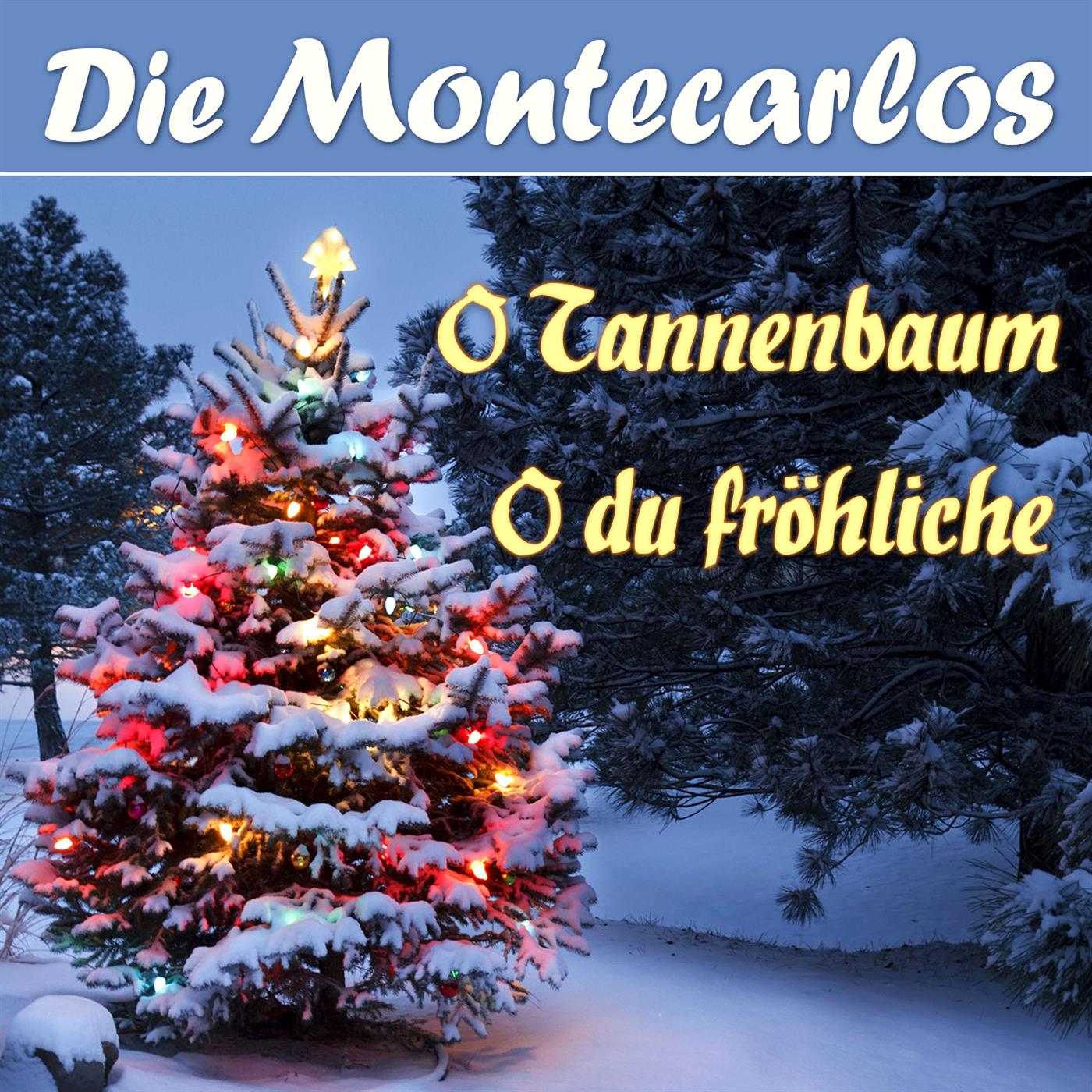 O Tannenbaum / O du fröhliche