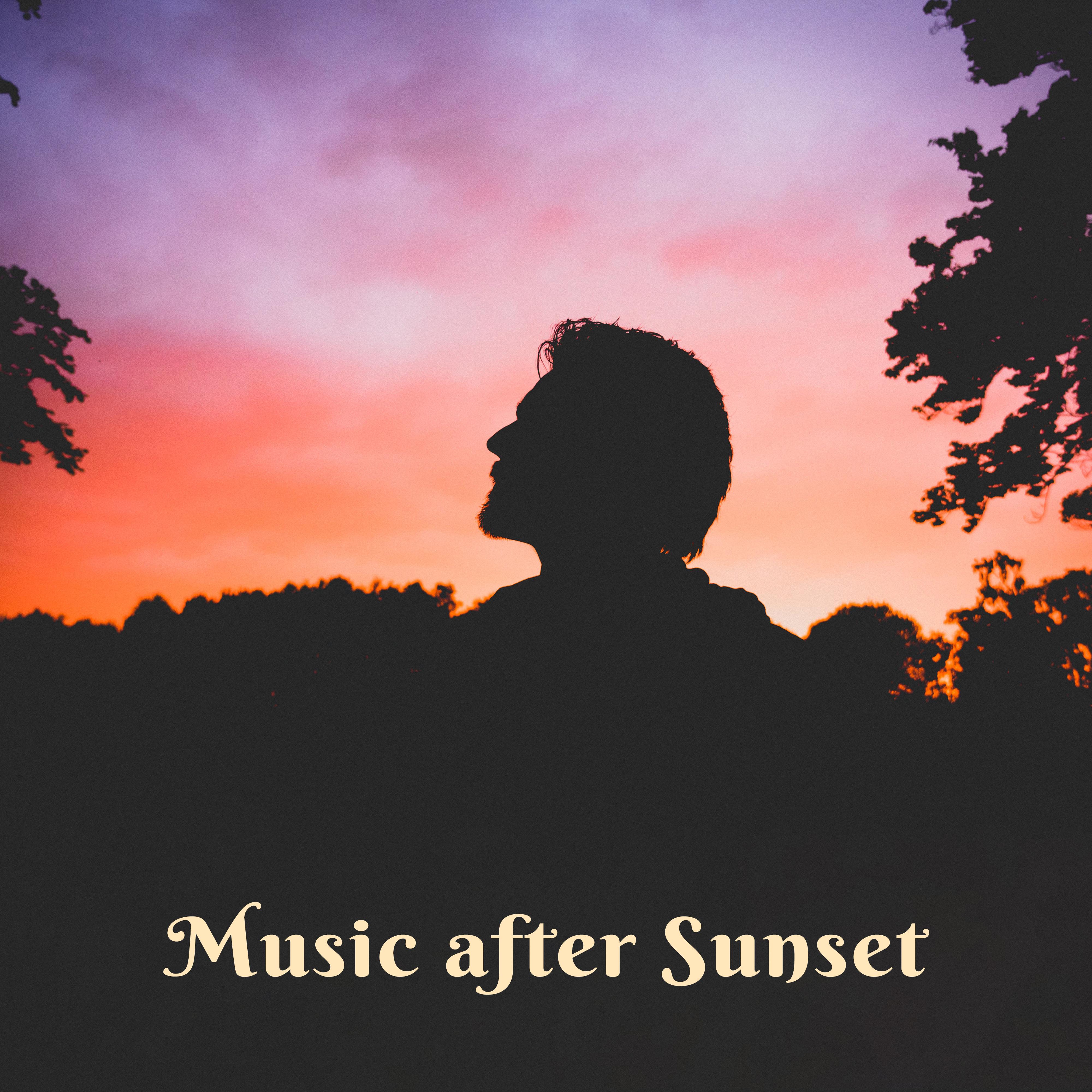 Music after Sunset: Calm Chillout Music for Blissful Moments of Peace and Rest