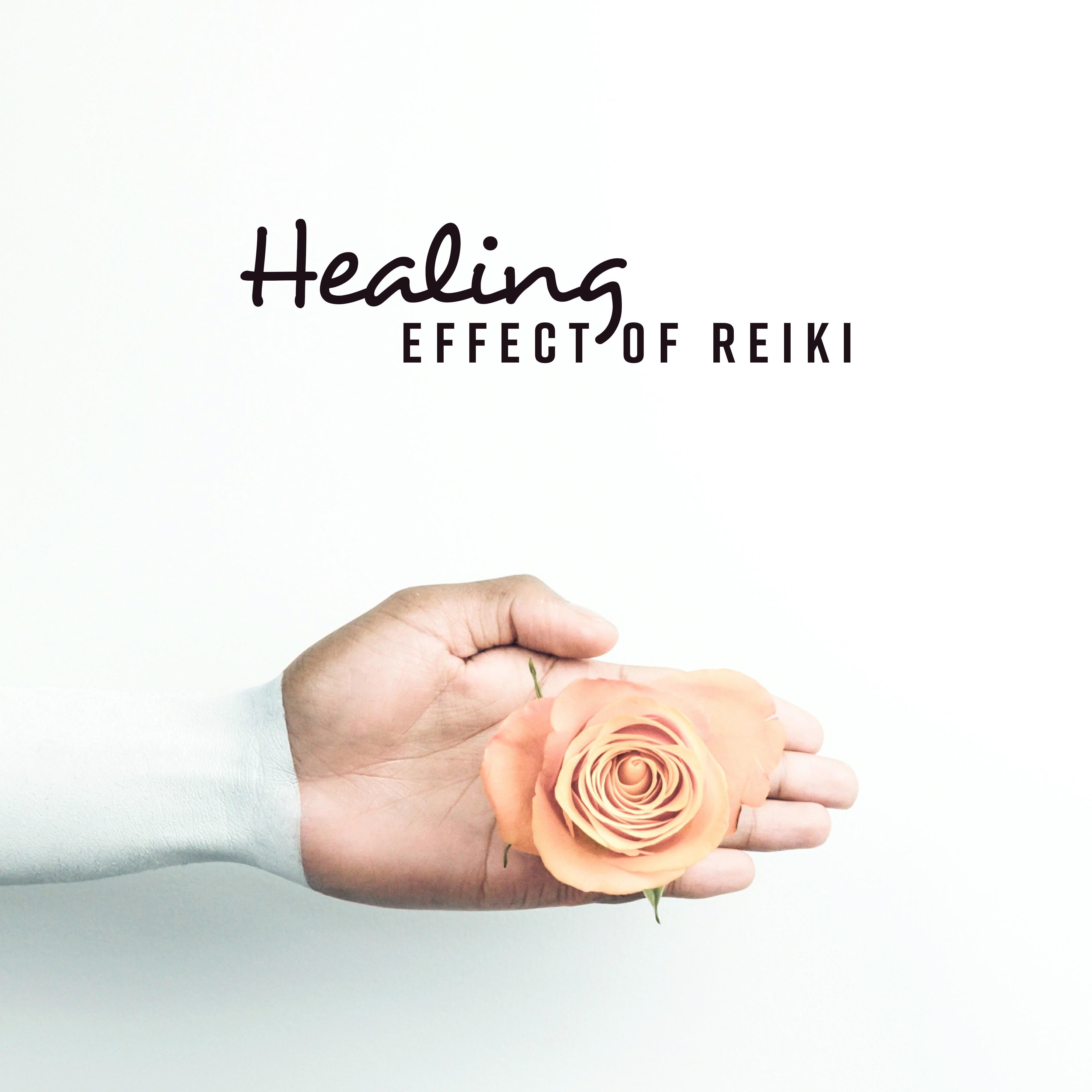 Healing Effect of Reiki: Healing Life Energy