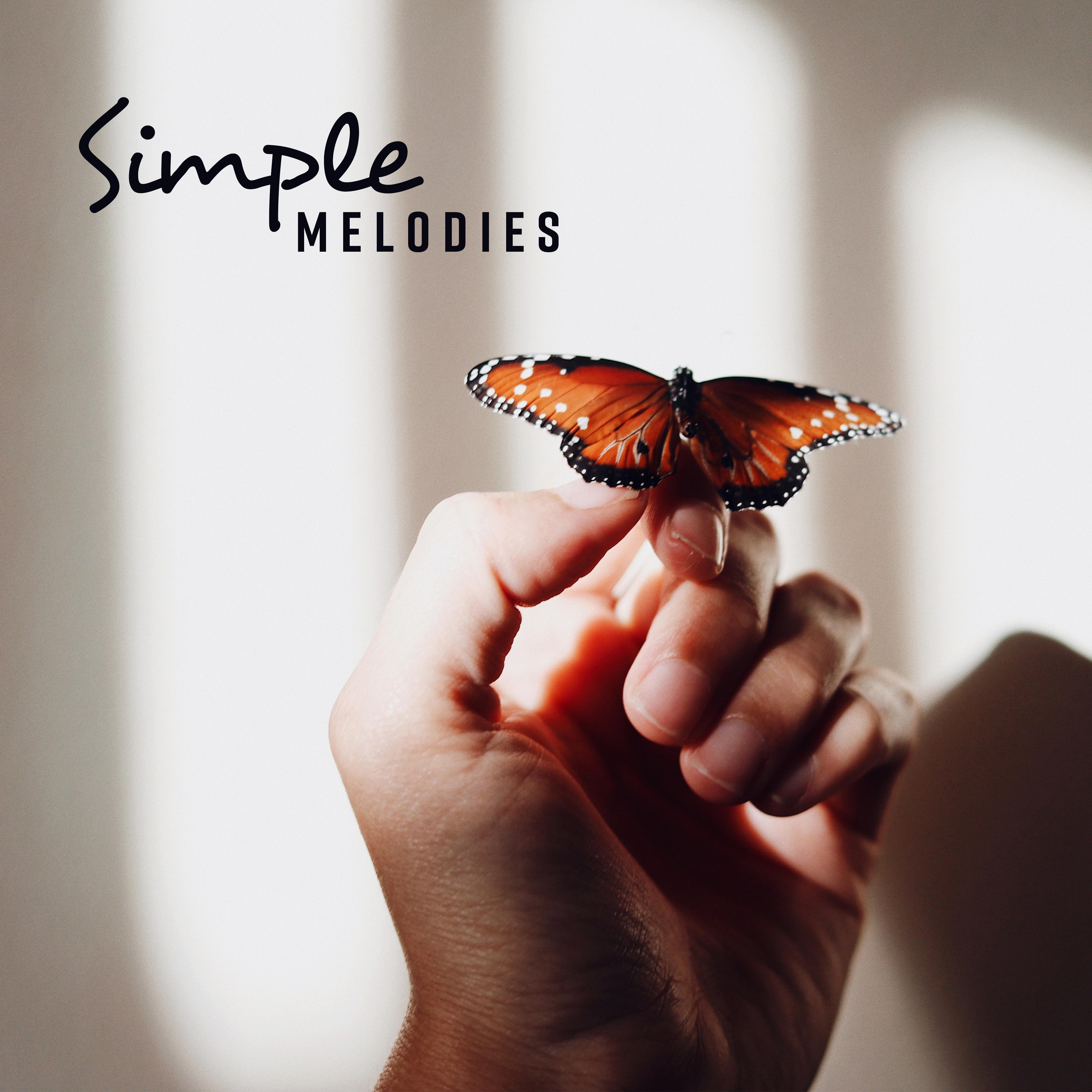 Simple Melodies: Easy and Pleasant Jazz Music