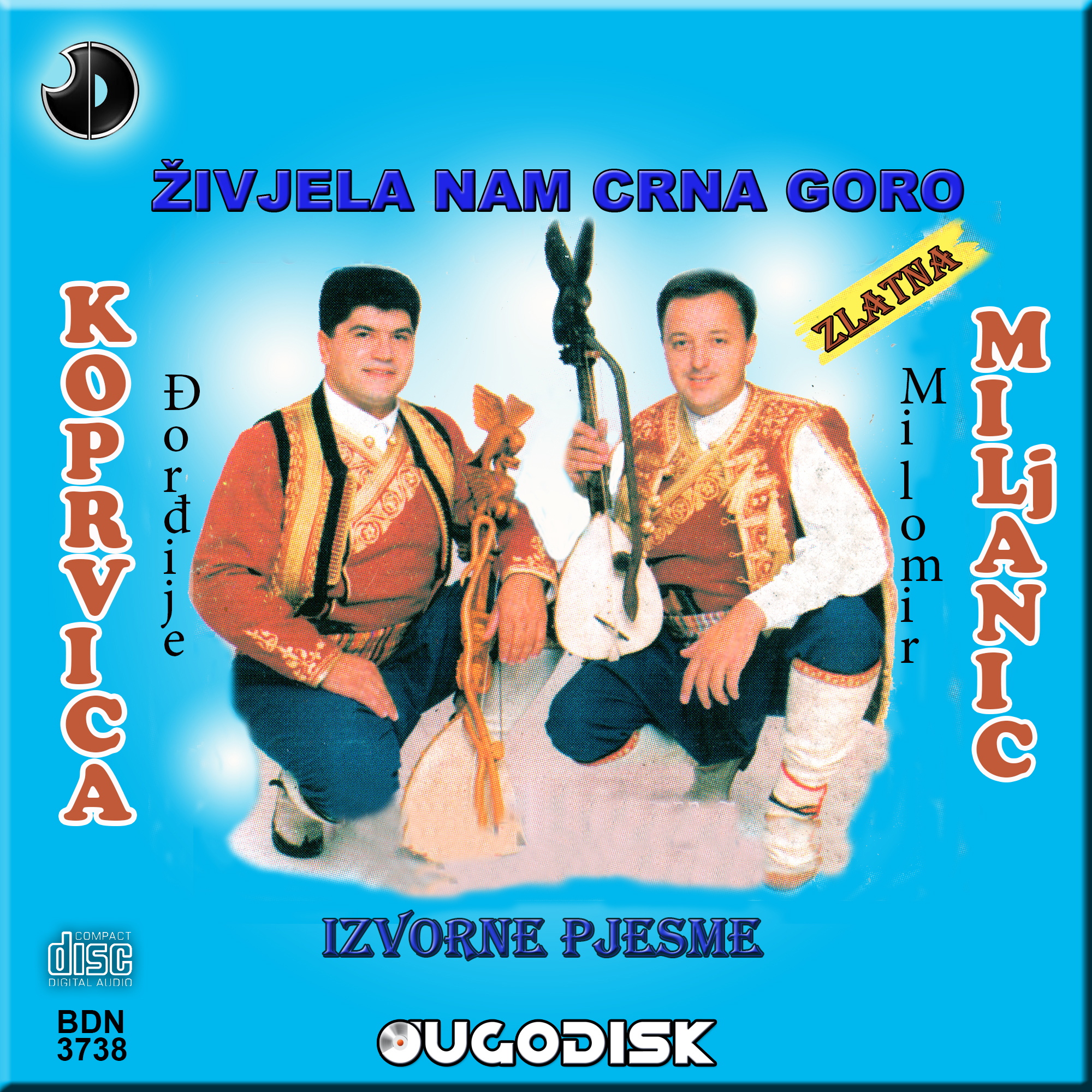 Zivjela nam Crna Goro