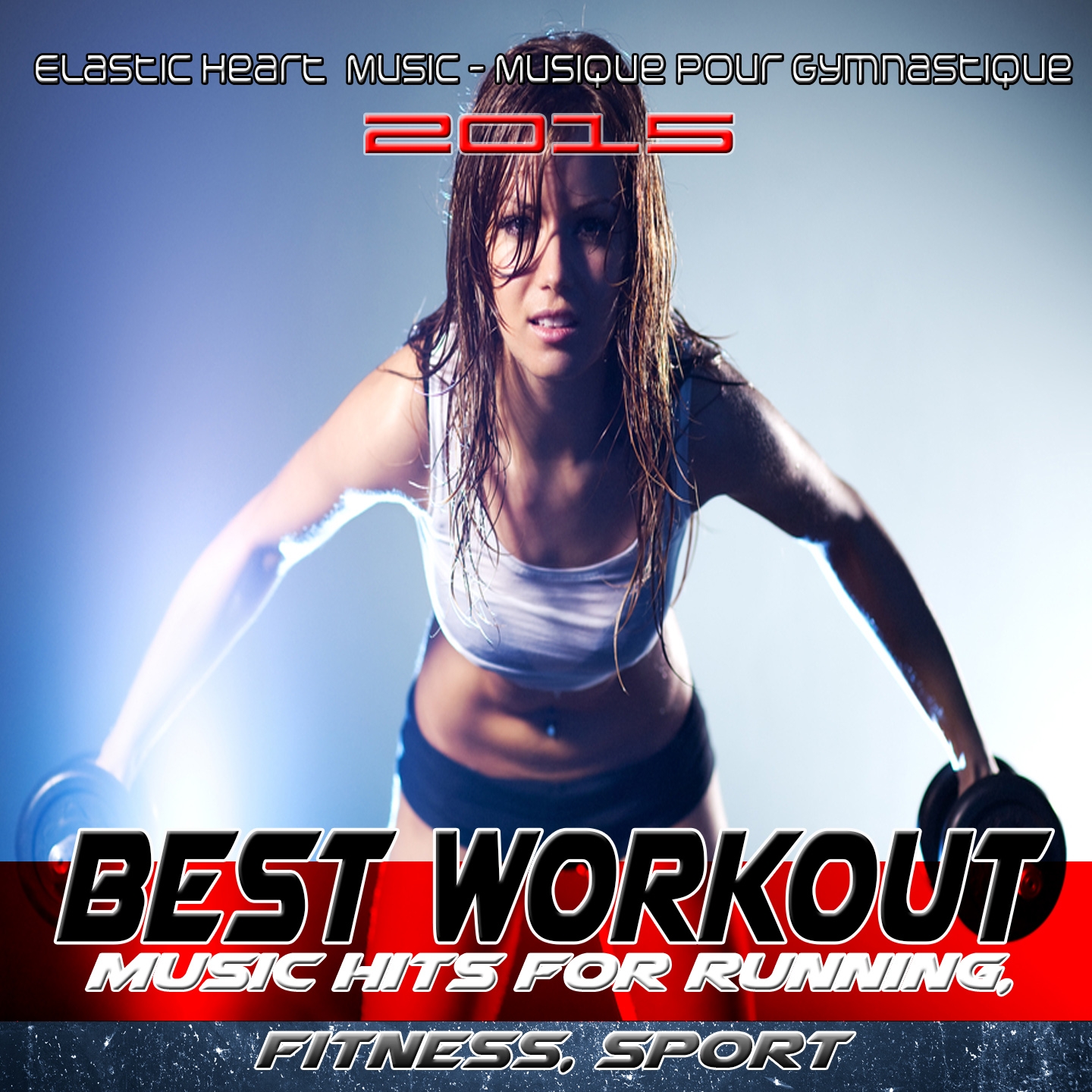 Best Workout Music Hits for Running, Fitness, Sport (Elastic Heart Music - Musique pour Gymnastique 2015)