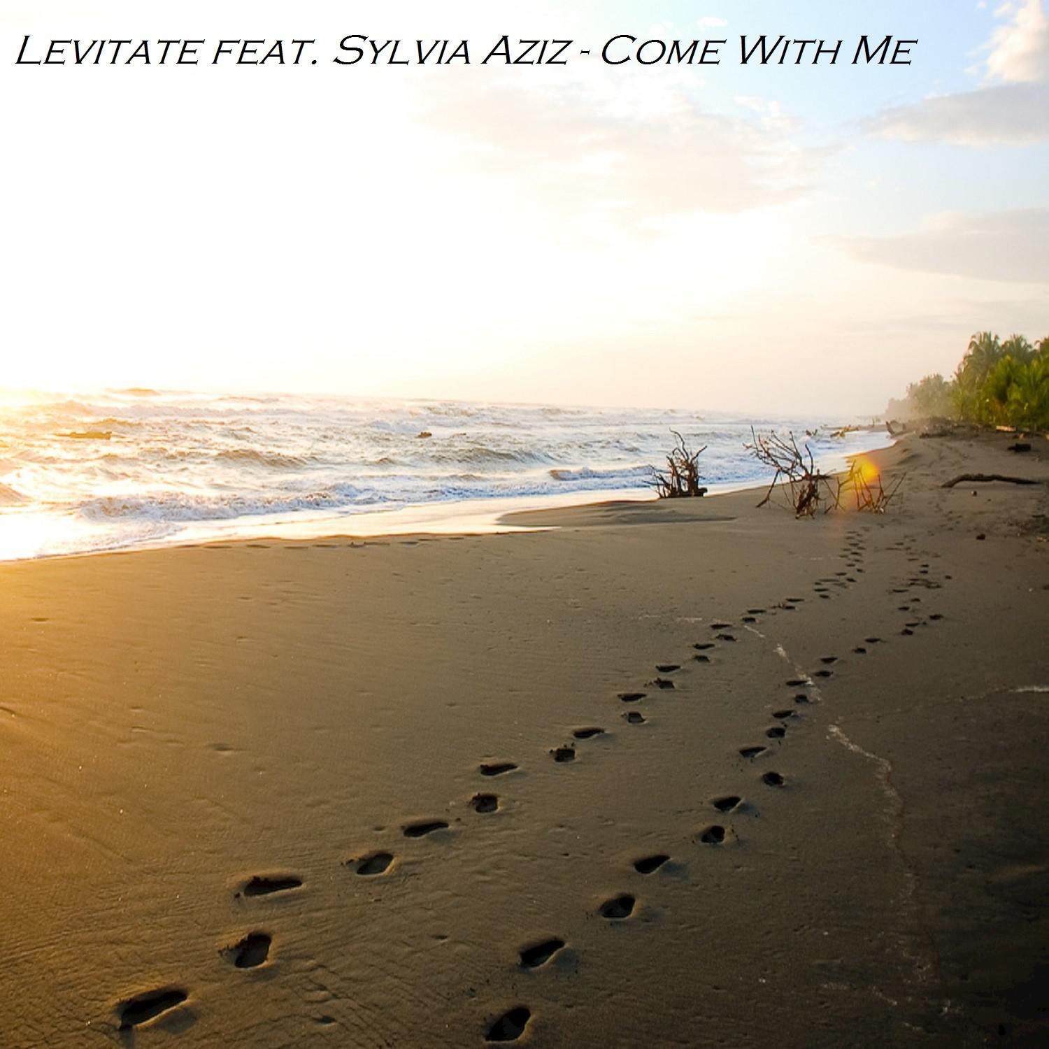 Come With Me (feat. Sylvia Aziz) - Single